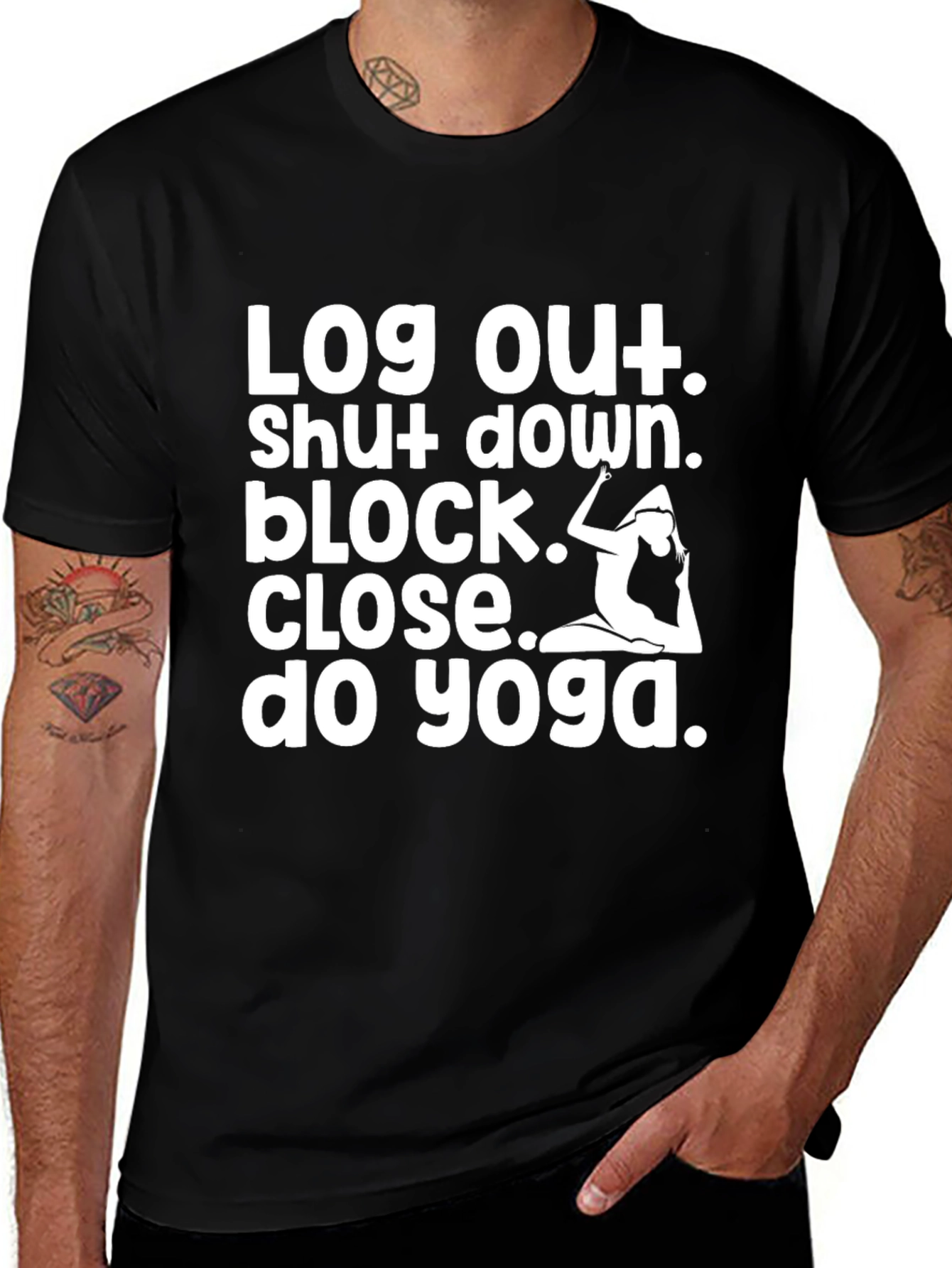Variant 6 of Yoga Lover Tee: Log Out, Shut Down, Do Yoga
