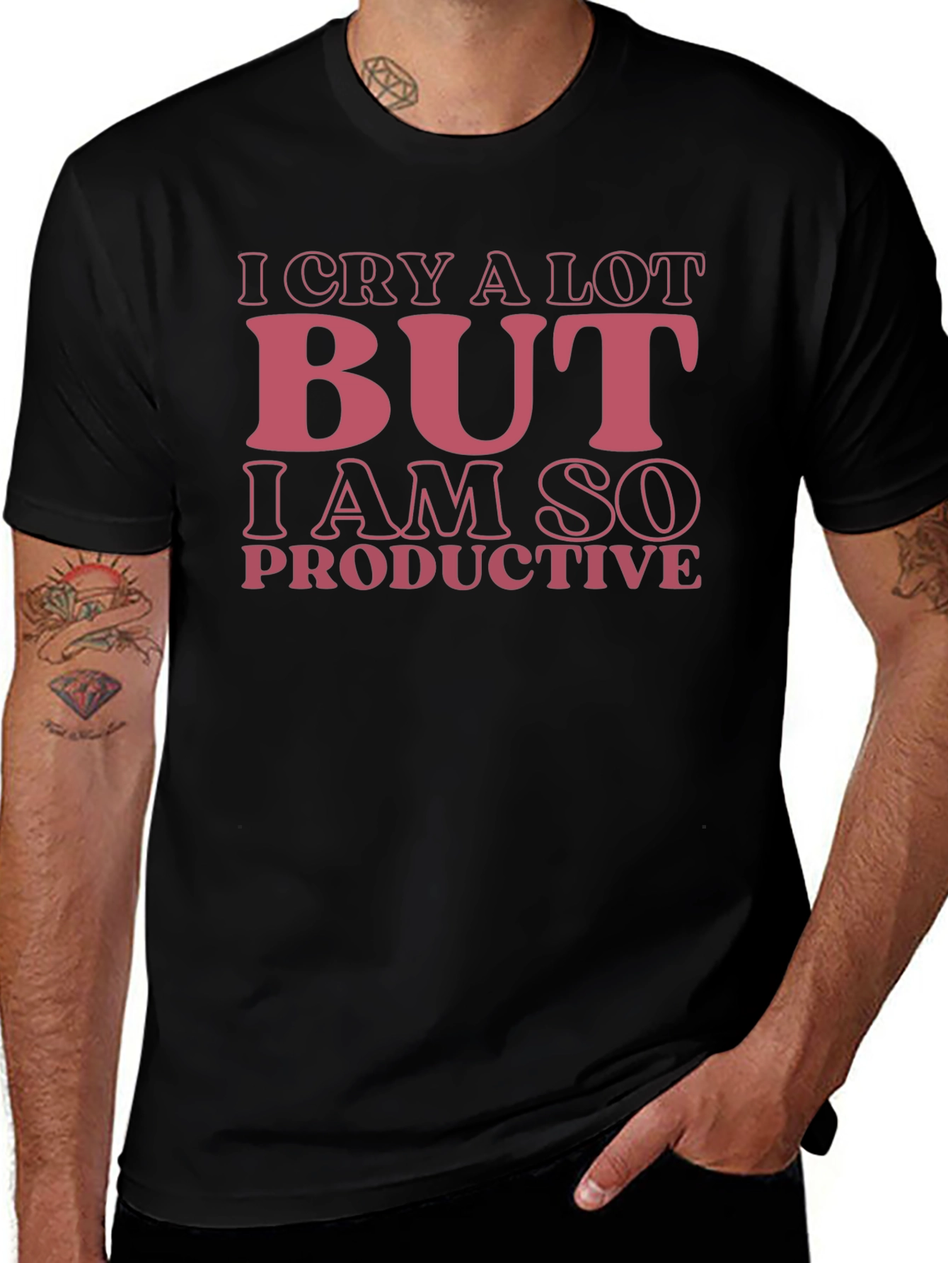Variant 27 of Funny Crying T-Shirt - I Cry A Lot But I Am So Productive