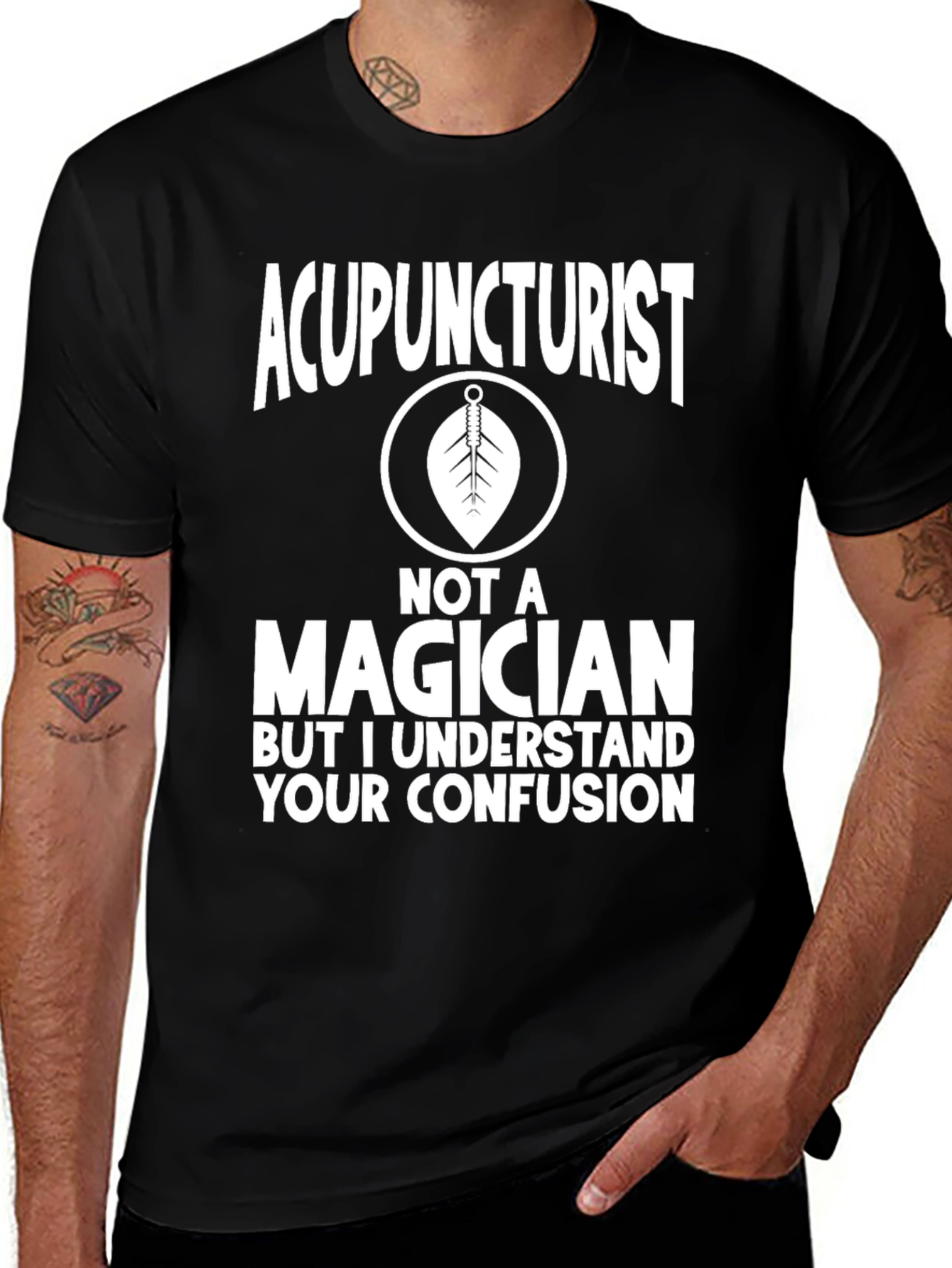 Variant 19 of Acupuncturist Humor Tee: Not A Magician T-Shirt