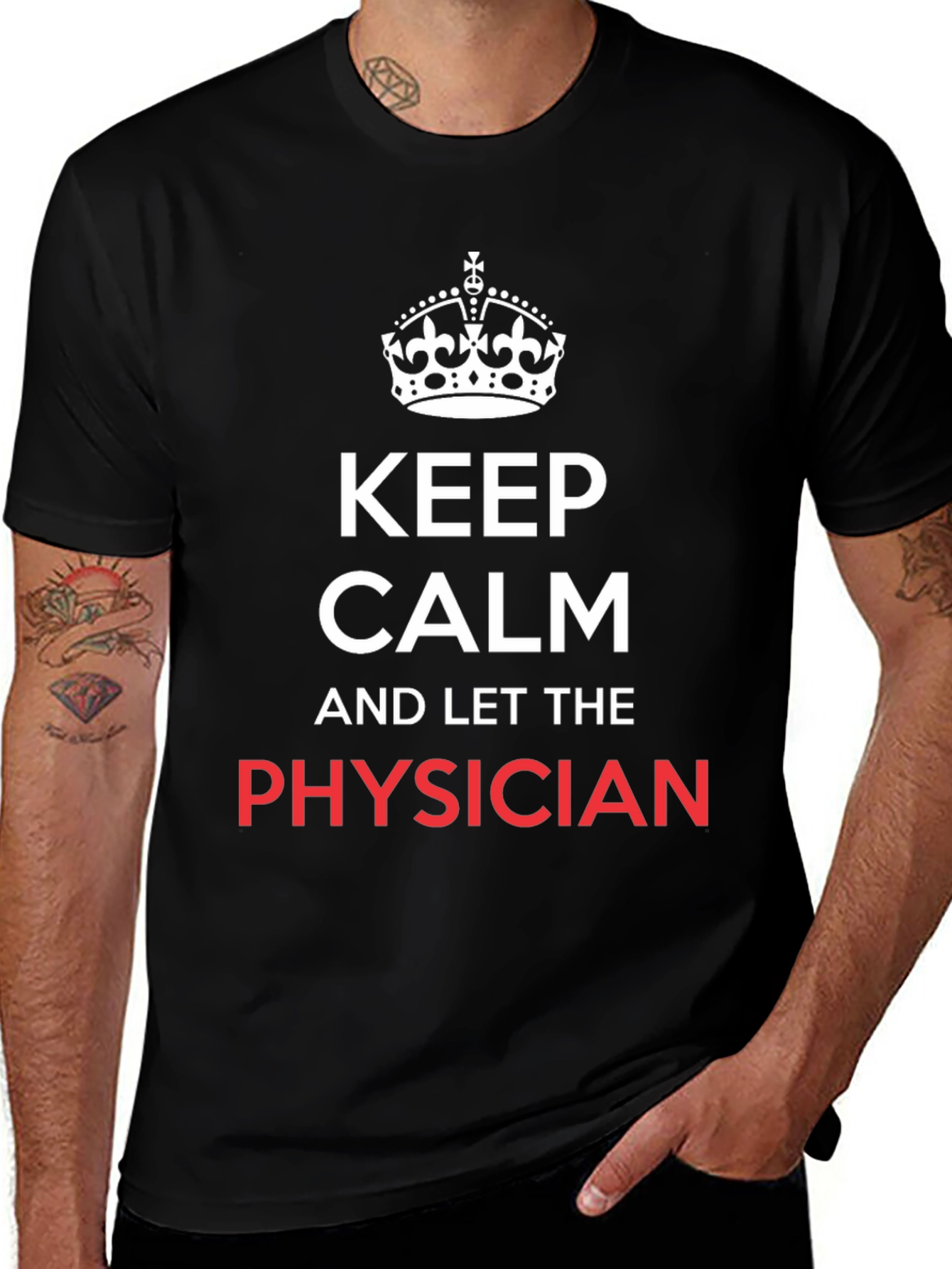 Variant 29 of Keep Calm Physician T-Shirt - Black Graphic Tee