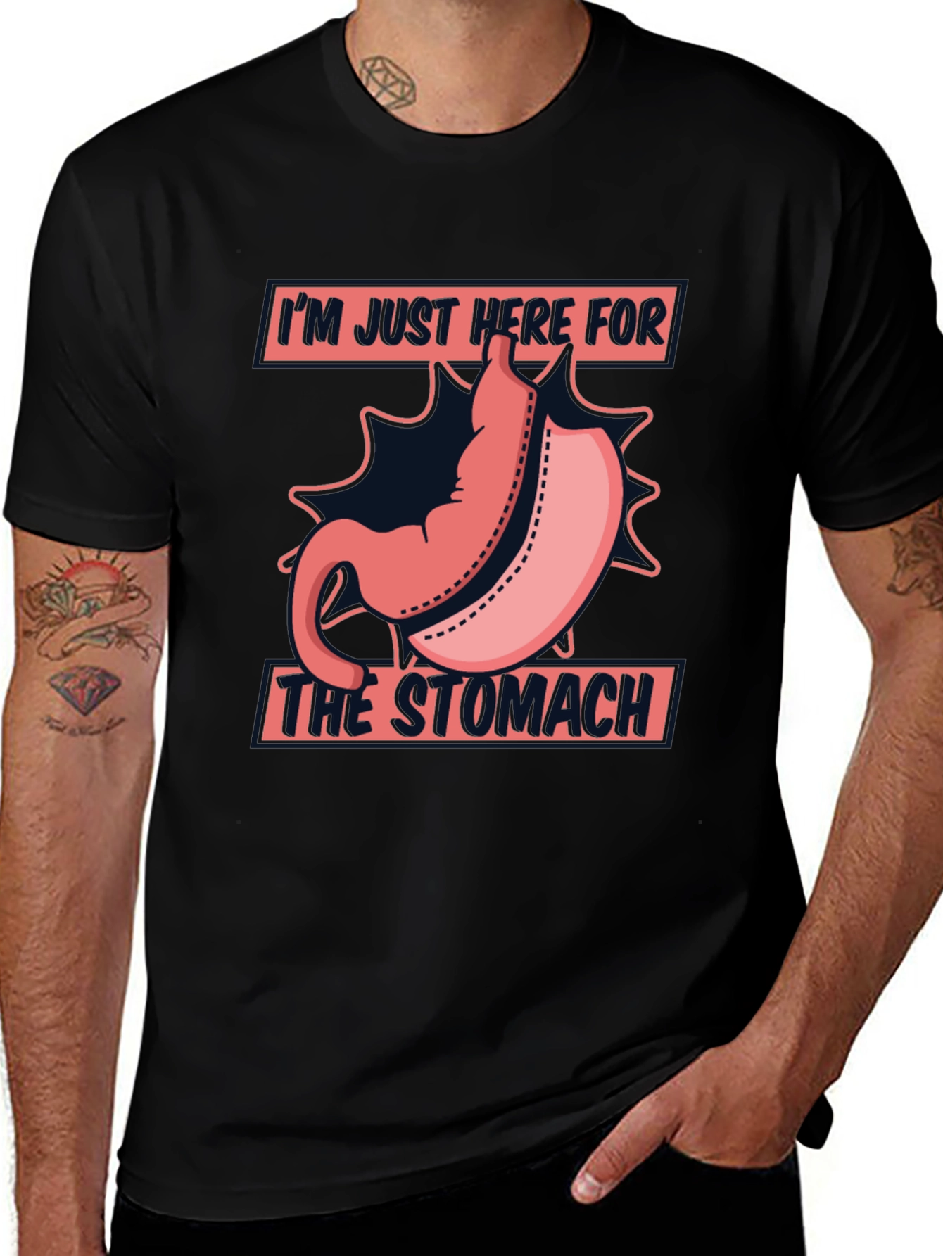 Variant 23 of I'm Just Here For The Stomach T-Shirt
