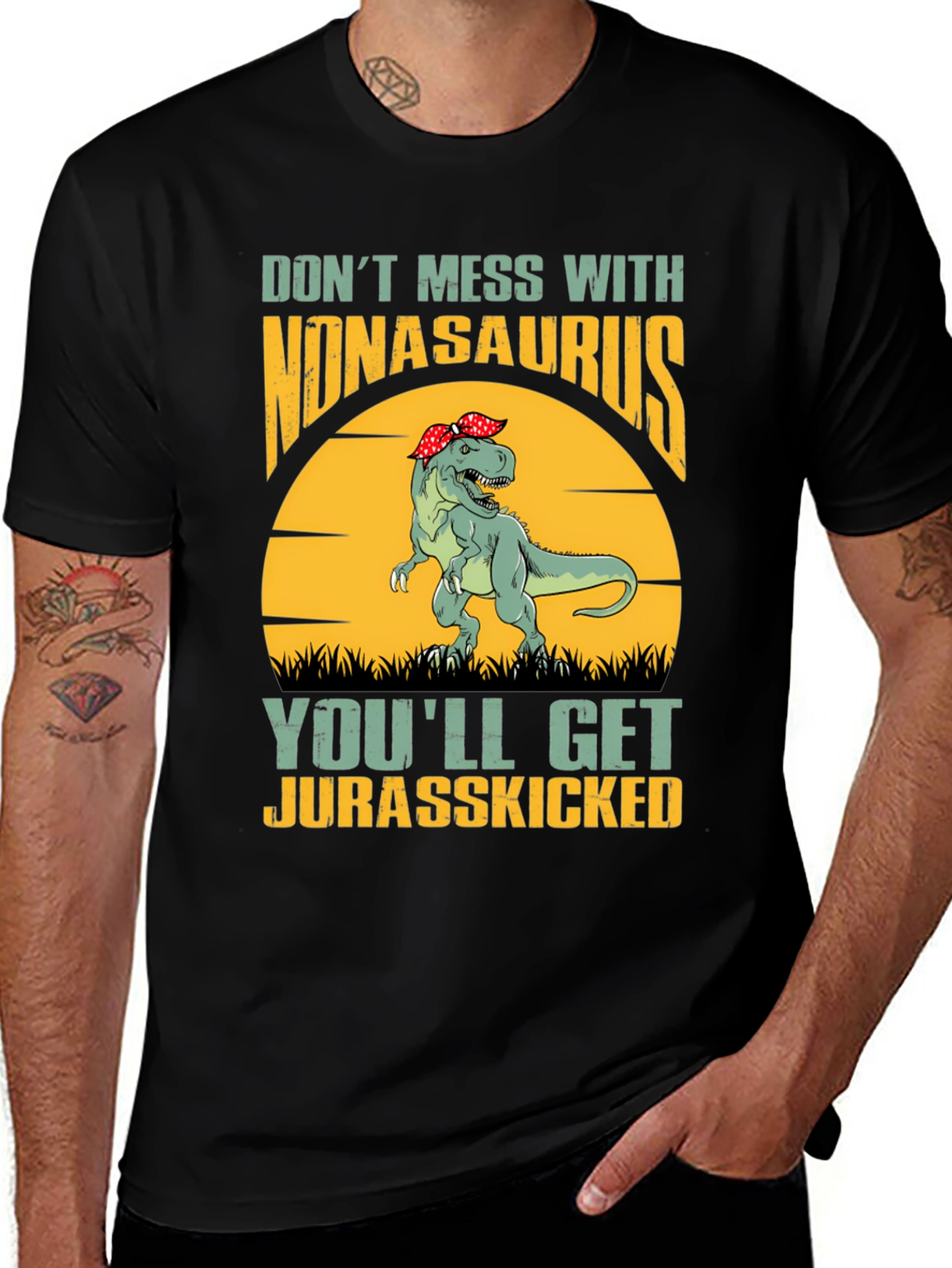 Nonasaurus Rex T-Shirt: Don't Mess, Get Jurasskicked