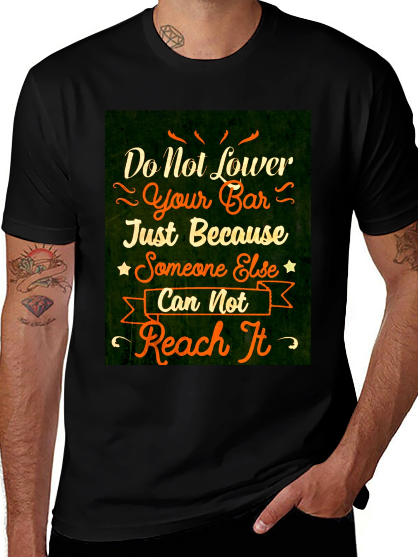 Variant 15 of Motivational Graphic T-Shirt: Do Not Lower Your Bar