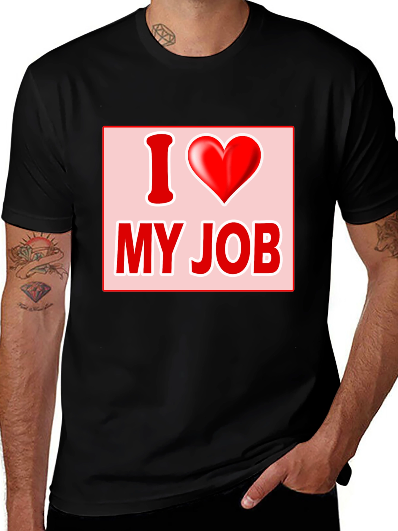 Variant 17 of I Love My Job Graphic Tee - Black T-Shirt