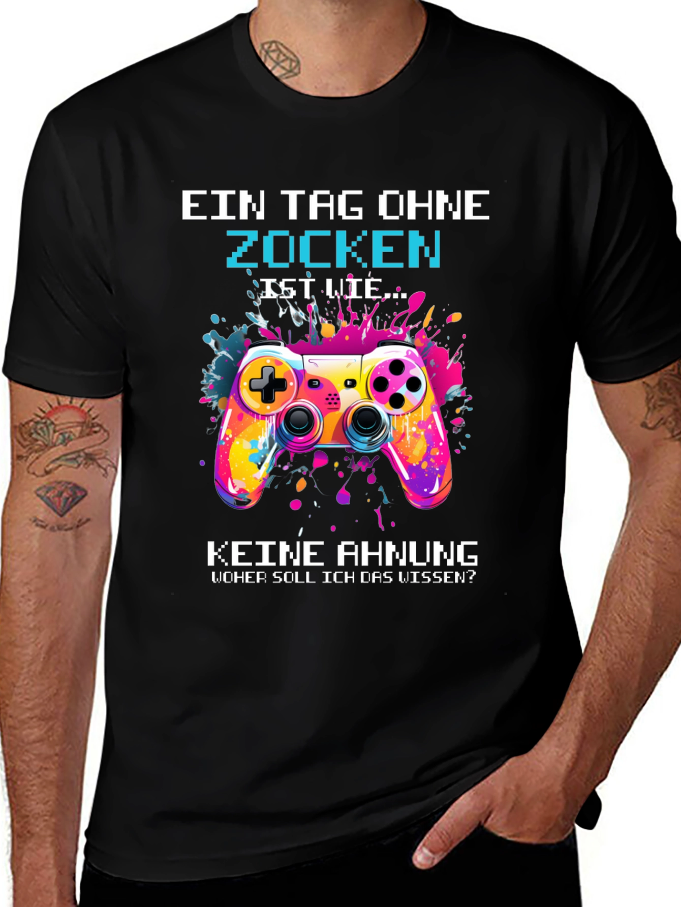 Gamer T-Shirt - Ein Tag Ohne Zocken