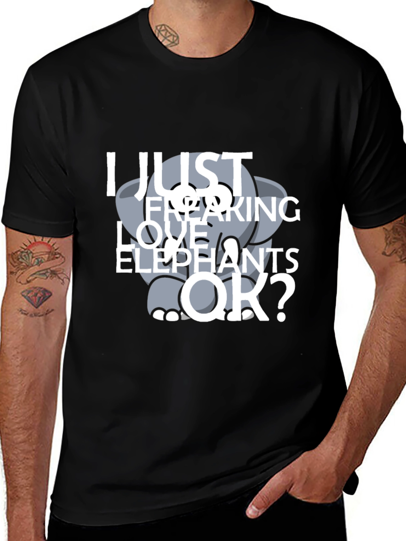 Variant 11 of I Just Freaking Love Elephants OK? Graphic Tee