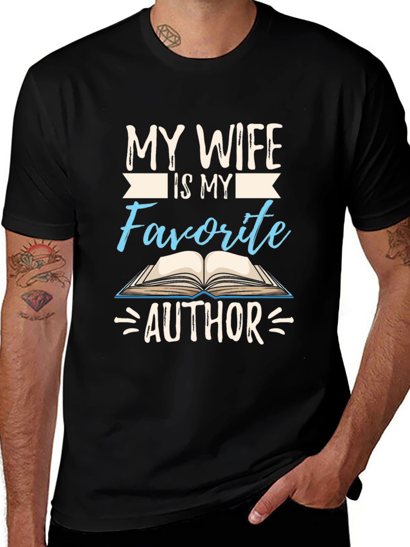 Variant 26 of My Wife Is My Favorite Author Graphic T-Shirt