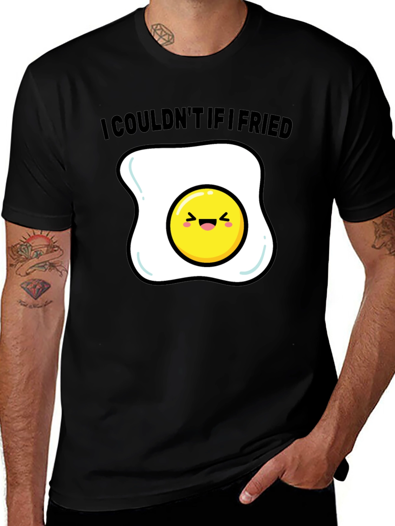 Variant 15 of Funny Egg T-Shirt - I Couldn't If I Fried