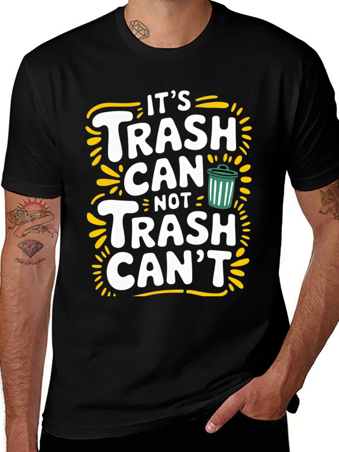 Variant 25 of It's Trash Can Not Trash Can't Funny Graphic Tee