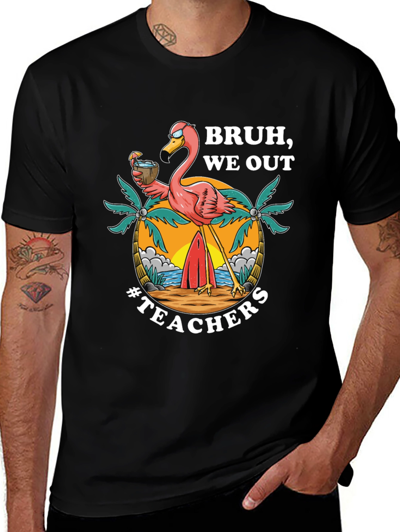 Variant 28 of Bruh, We Out Teachers T-Shirt - Flamingo Beach Design