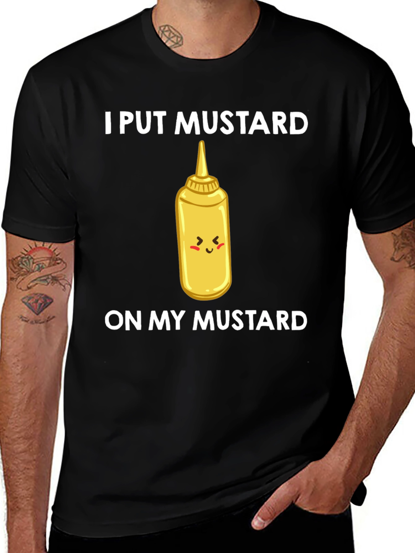 Variant 16 of I Put Mustard on My Mustard Graphic Tee