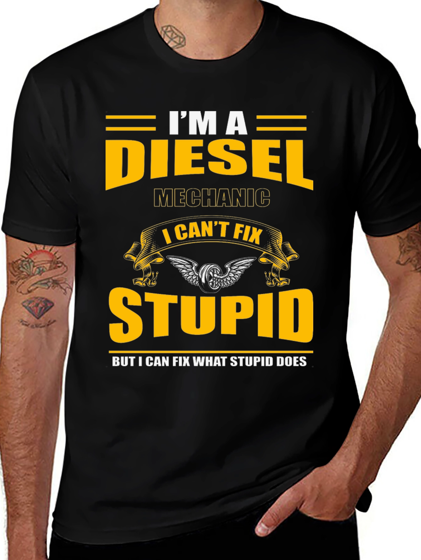 Variant 2 of Diesel Mechanic T-Shirt - I Can't Fix Stupid Slogan