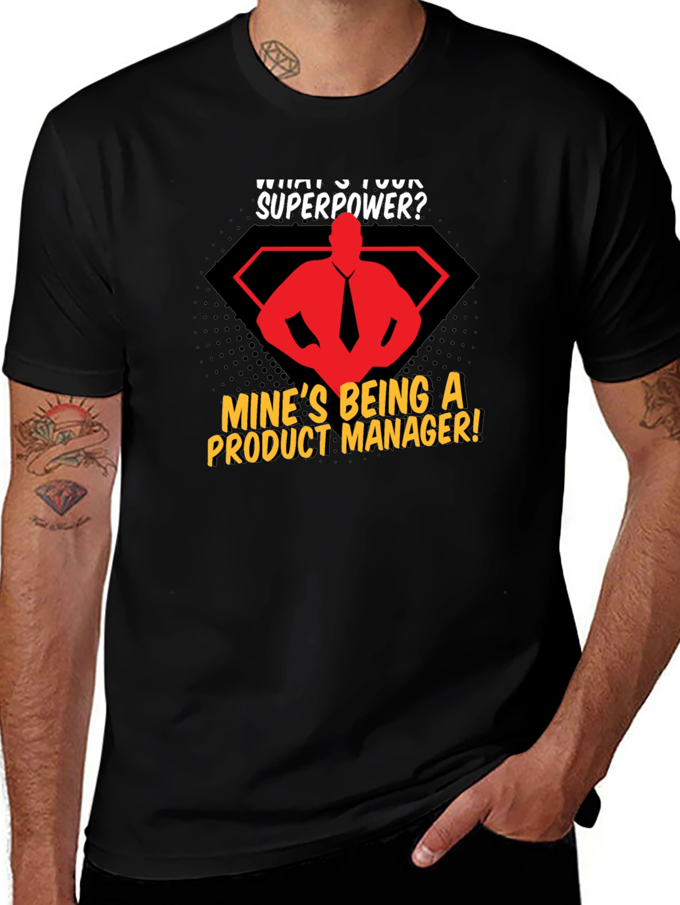 Variant 3 of Product Manager Superpower T-Shirt