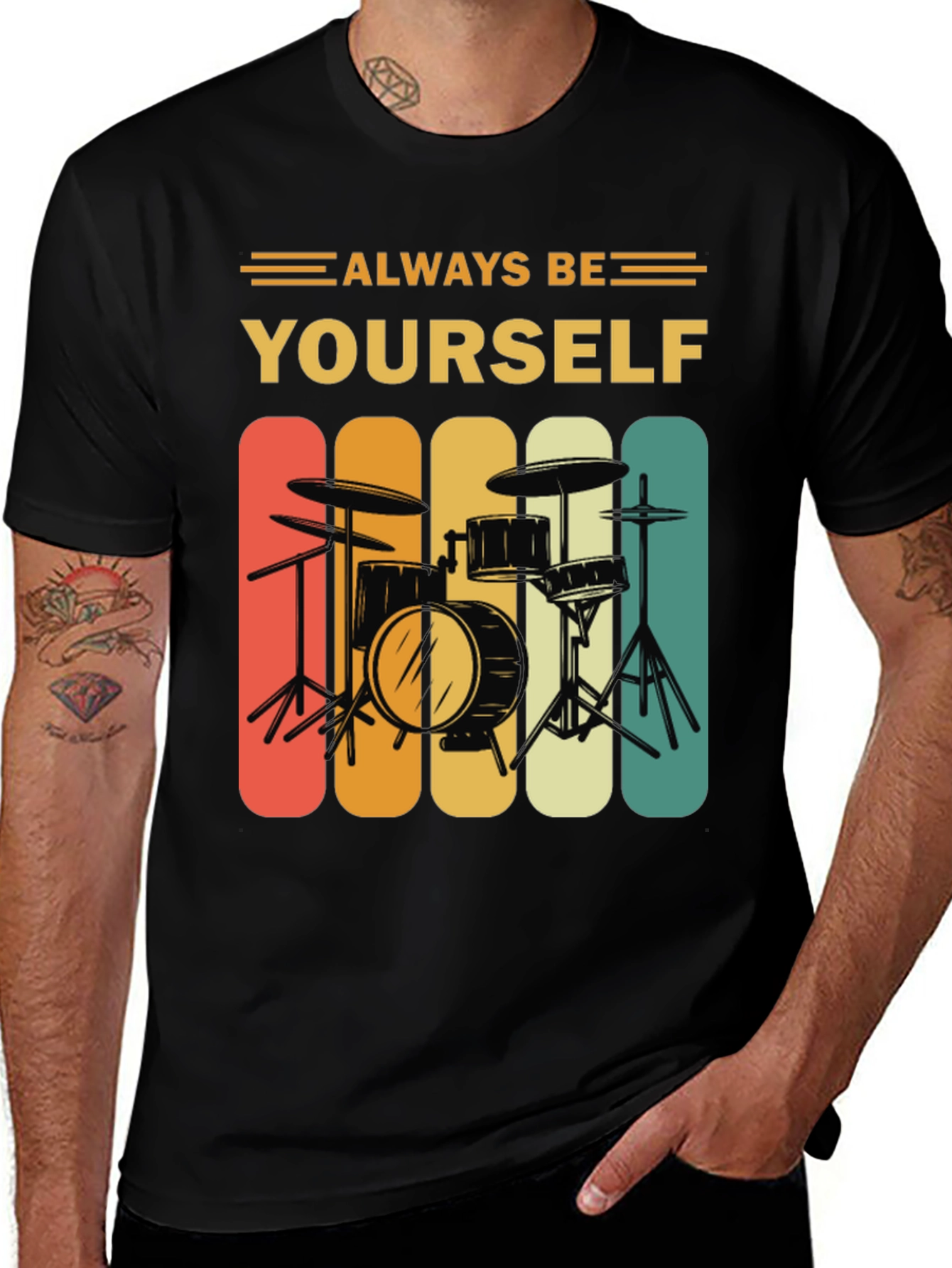 Variant 21 of Always Be Yourself Drummer T-Shirt
