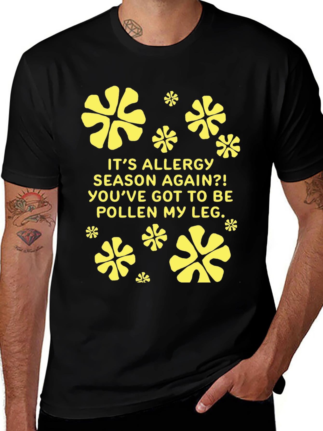 Variant 29 of Allergy Season Humor T-Shirt - Pollen My Leg Funny Tee