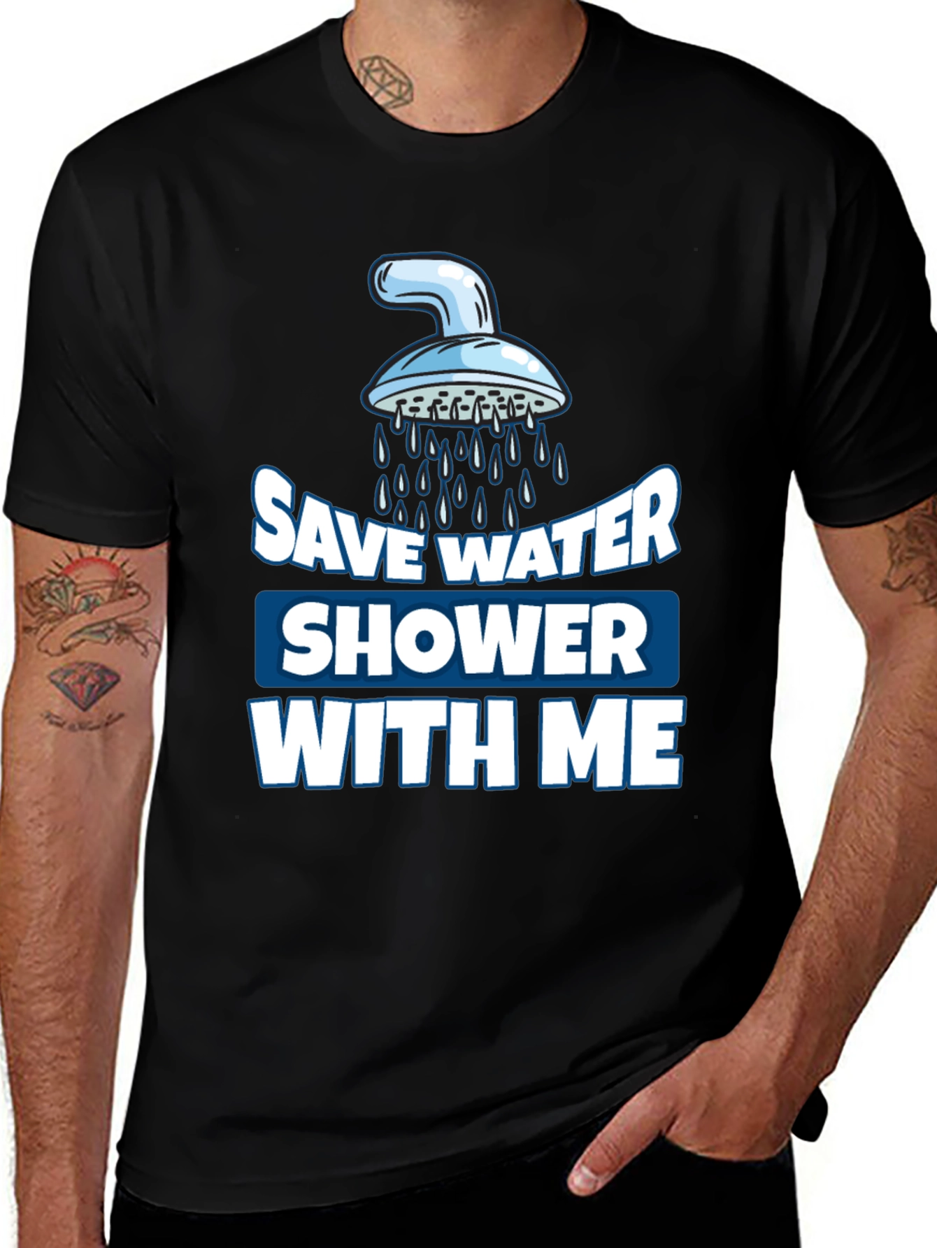 Variant 30 of Save Water Shower With Me Graphic T-Shirt