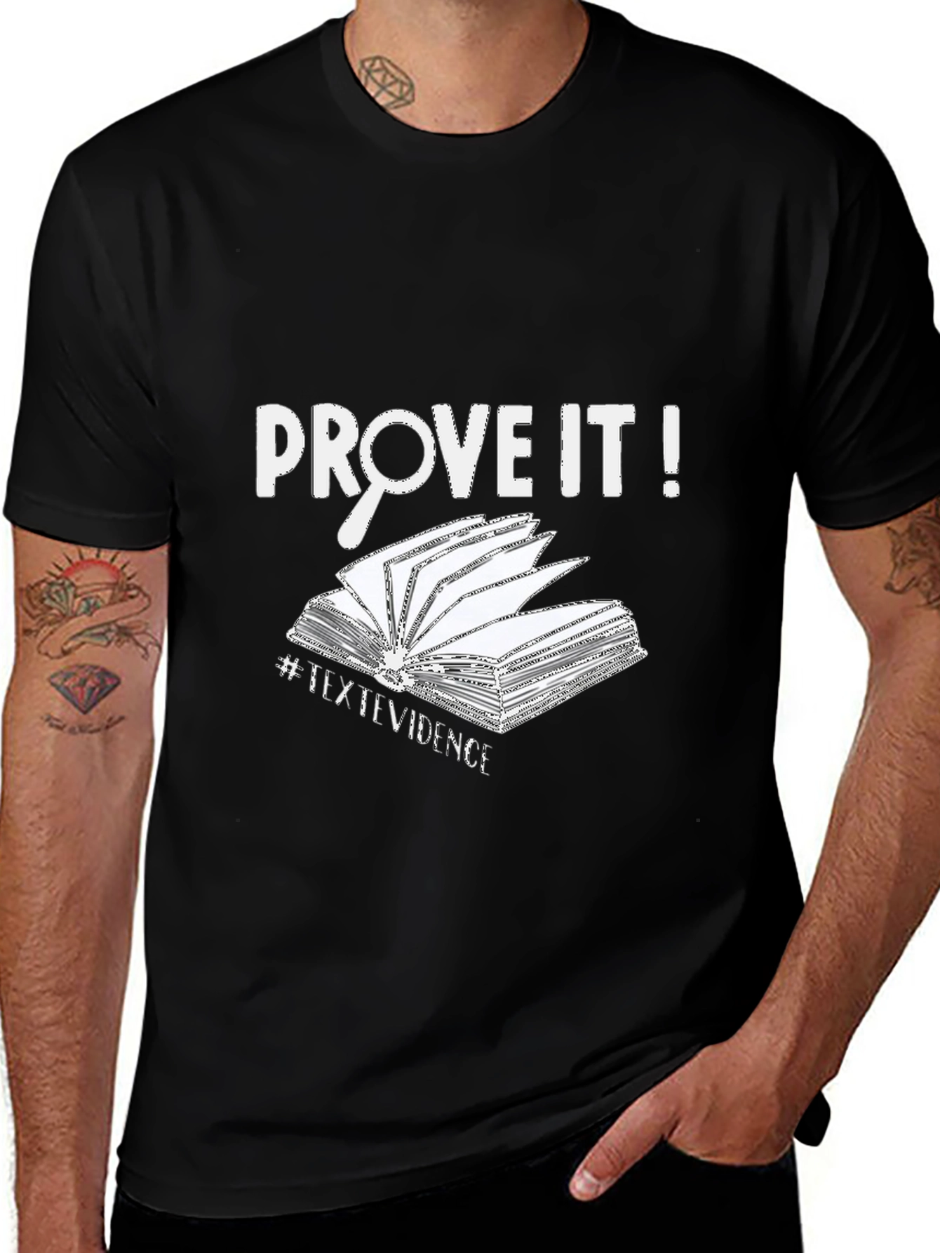 Variant 3 of Prove It! Graphic T-Shirt - Text Evidence Design