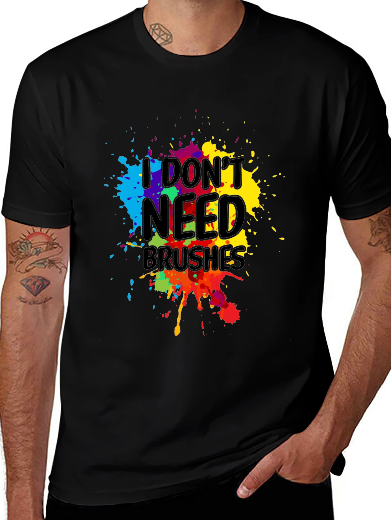 Variant 27 of I Don't Need Brushes Graphic T-Shirt
