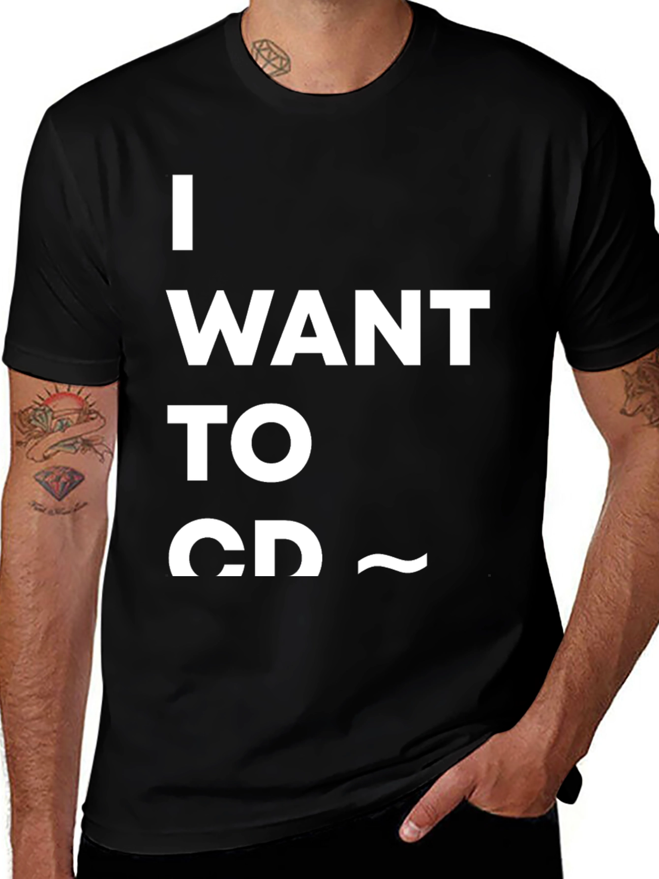 Variant 7 of I Want To CD T-Shirt - Coding Humor
