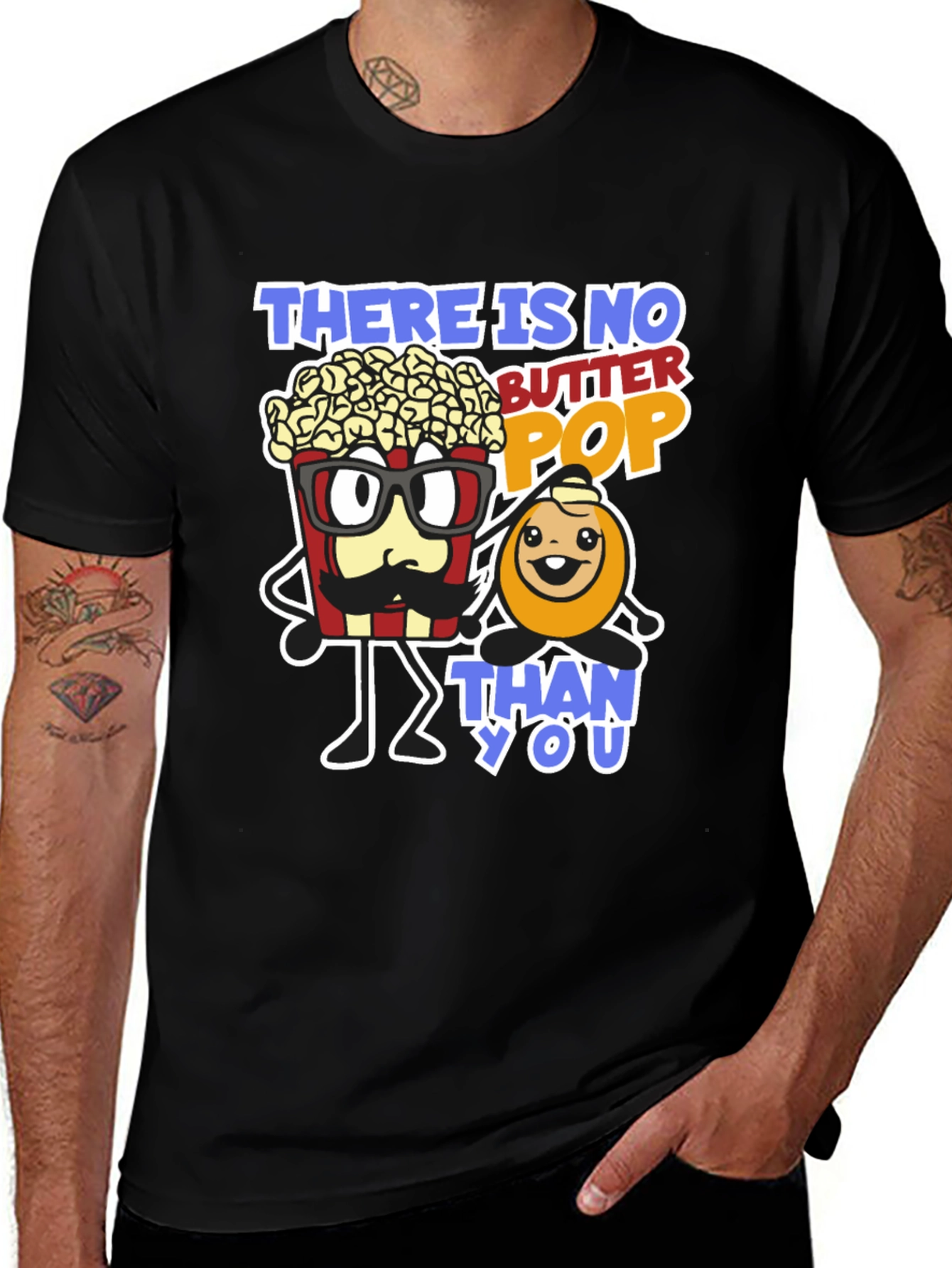 Variant 24 of There Is No Butter Pop Than You T-Shirt