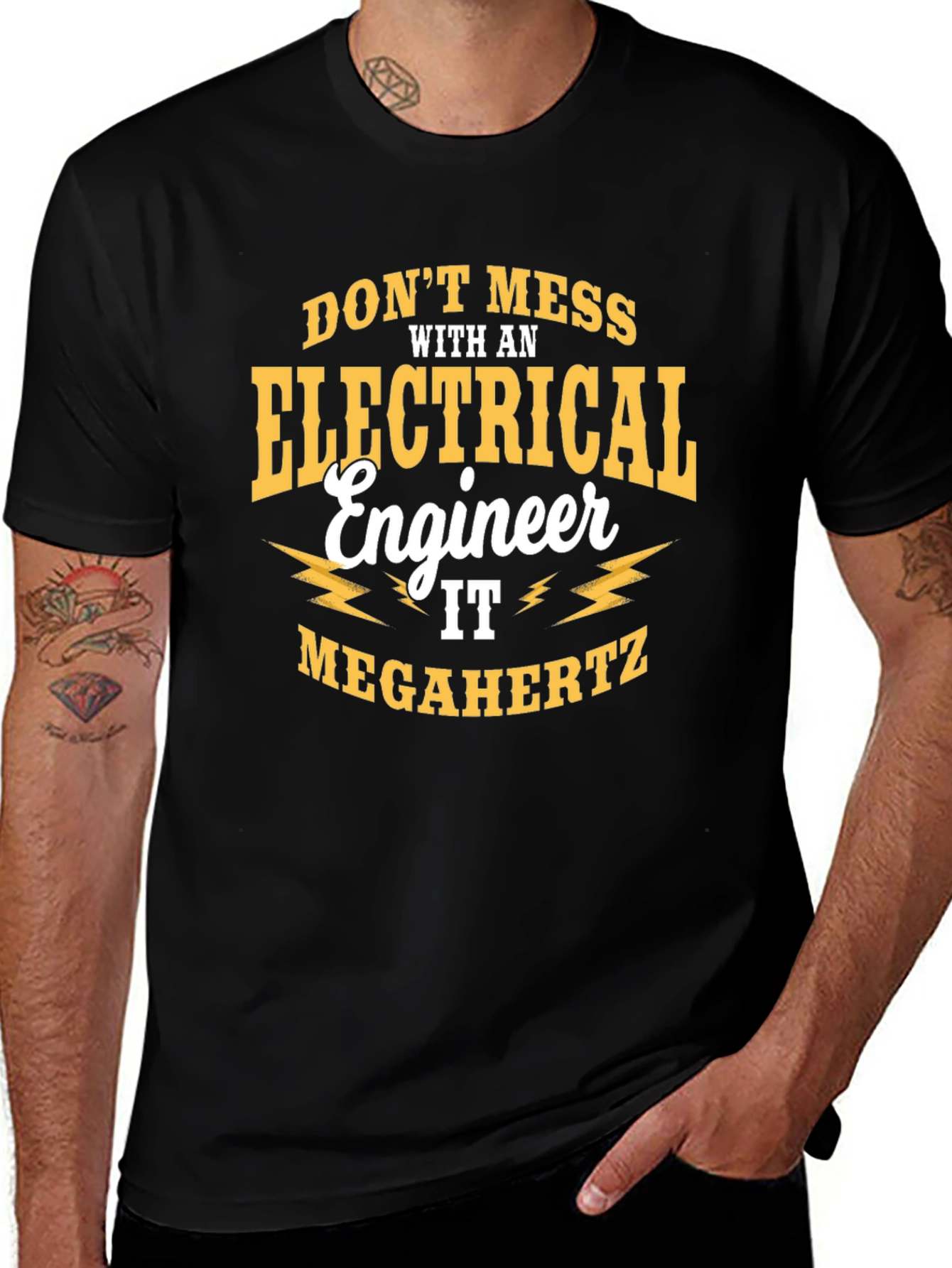 Variant 13 of Electrical Engineer T-Shirt - Don't Mess With a MegaHertz!