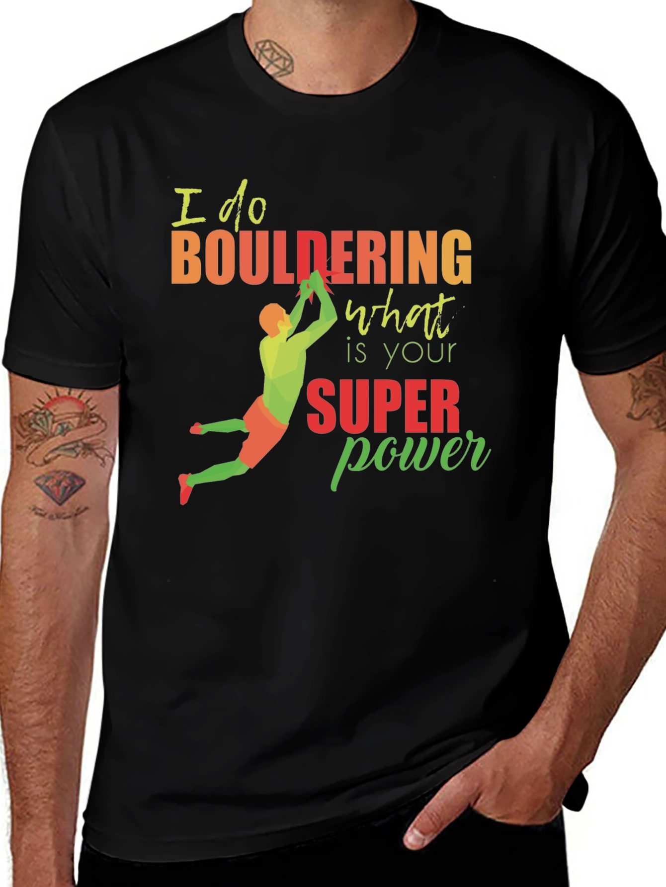 Variant 6 of I Do Bouldering T-Shirt - Climbing Superpower Tee