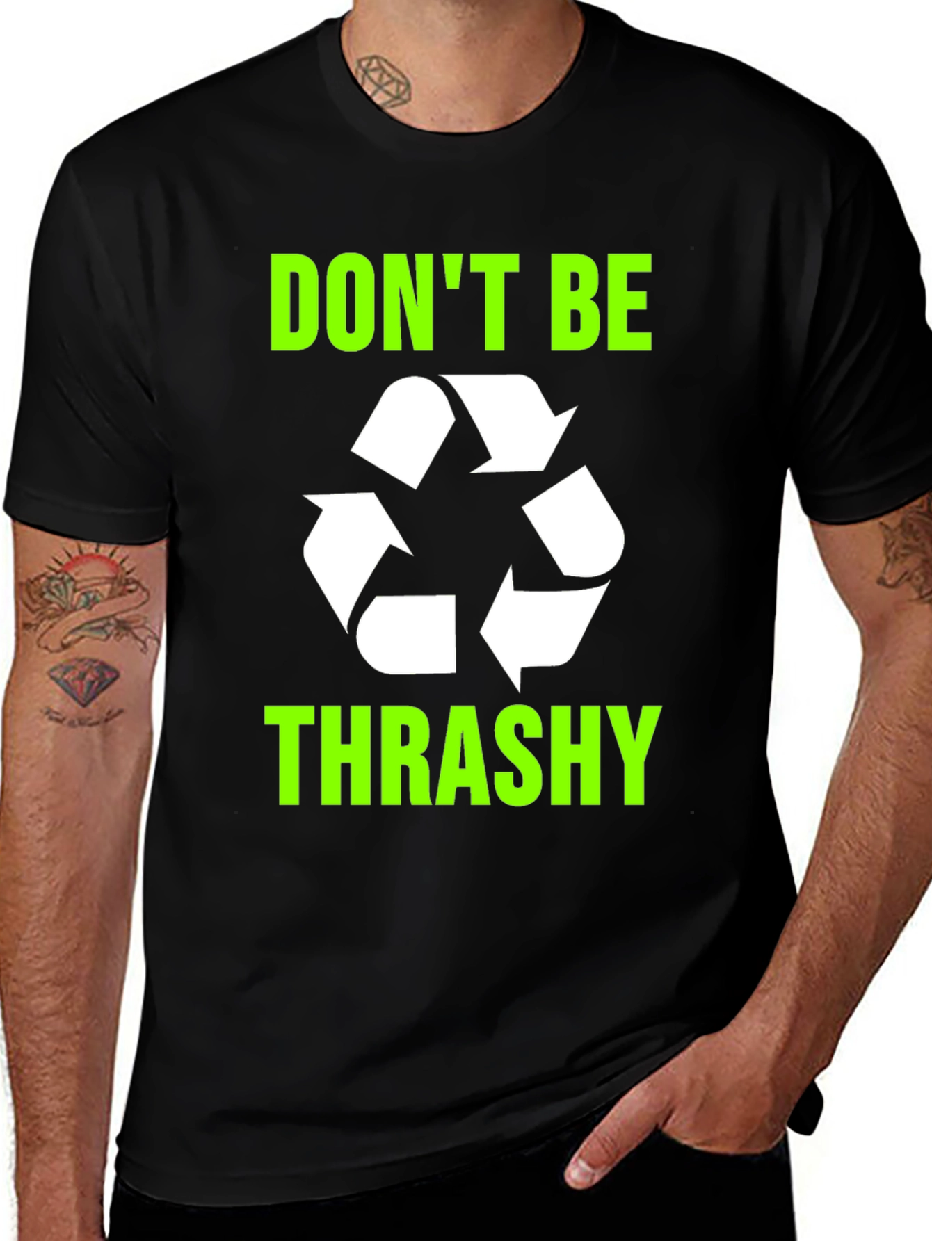Don't Be Thrashy Recycle T-Shirt