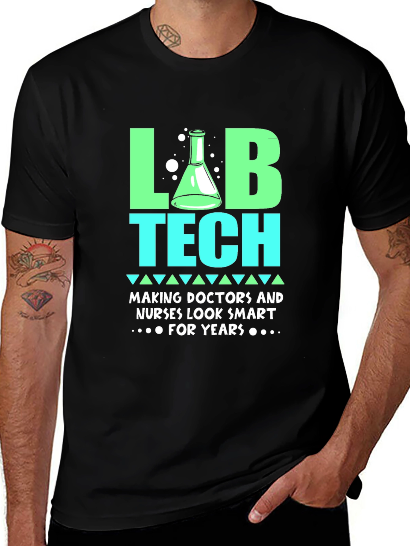 Lab Tech T-Shirt - Making Doctors & Nurses Look Smart