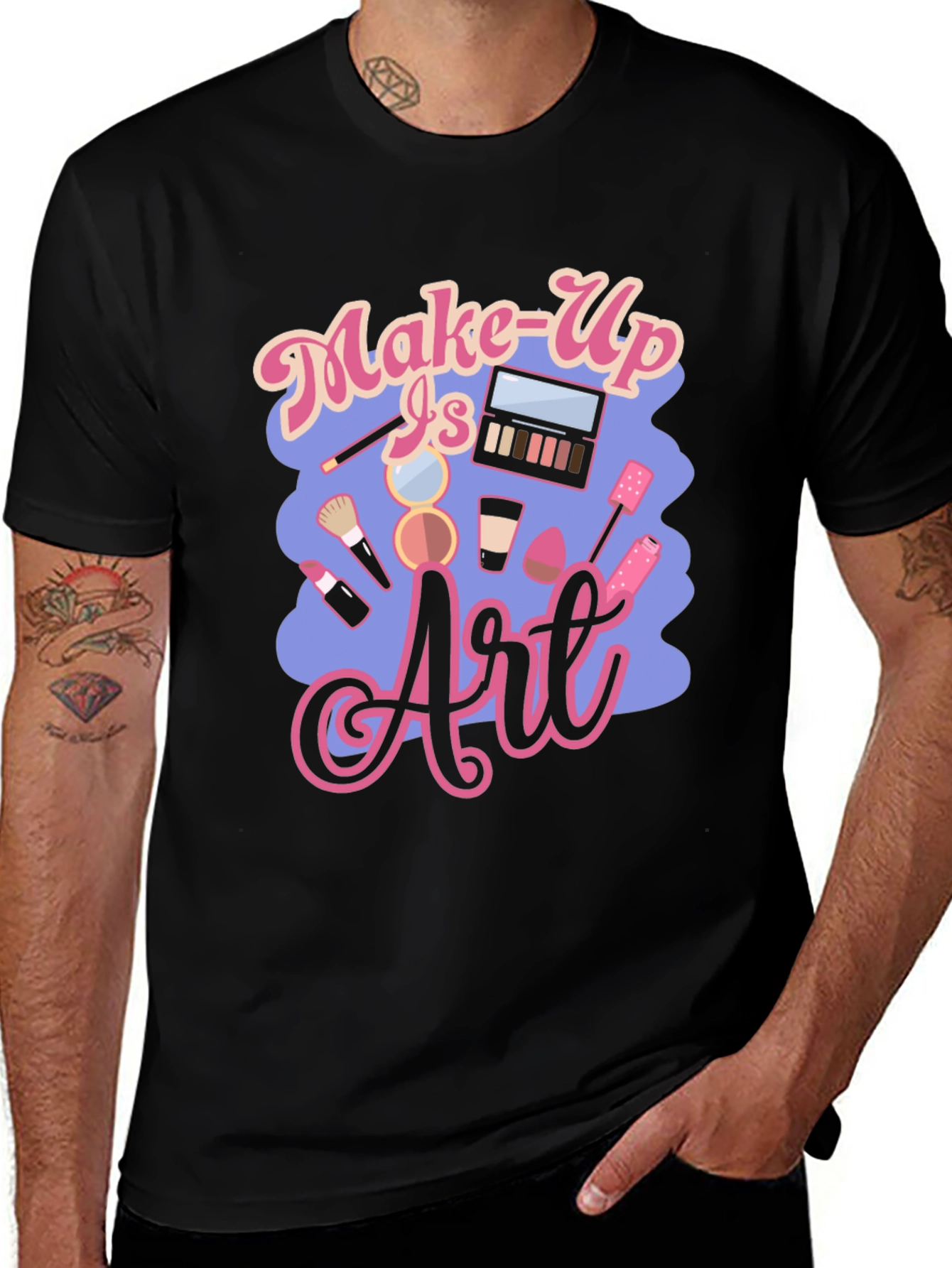 Variant 18 of Make-Up Is Art Black T-Shirt
