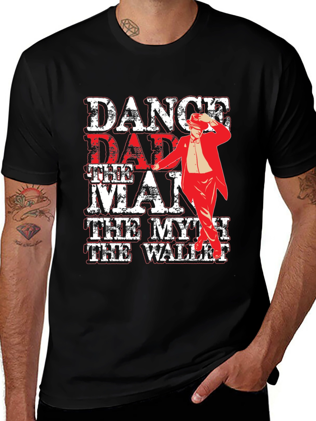 Variant 29 of Dance Dad T-Shirt - The Man, The Myth, The Wallet