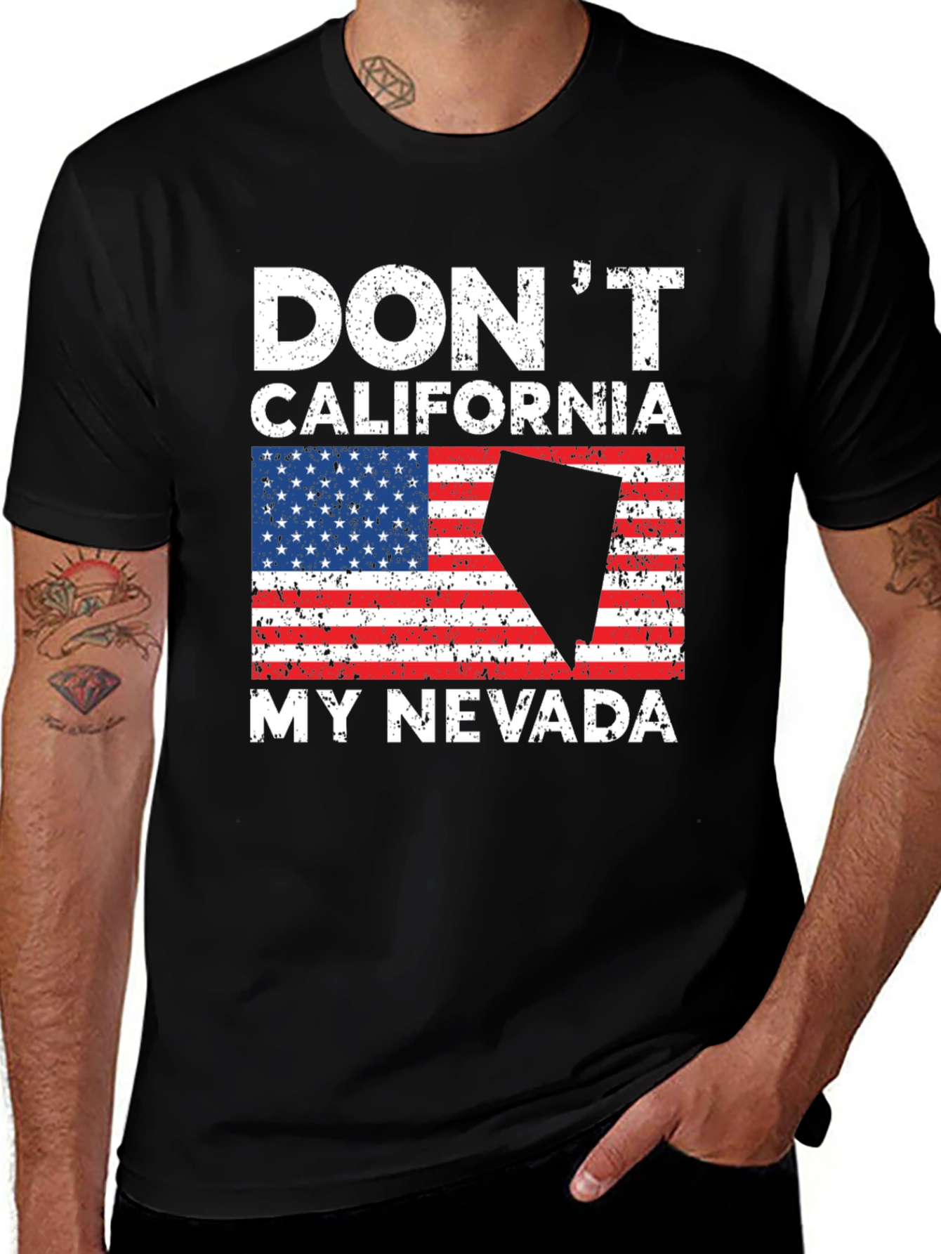 Don't California My Nevada Graphic Tee