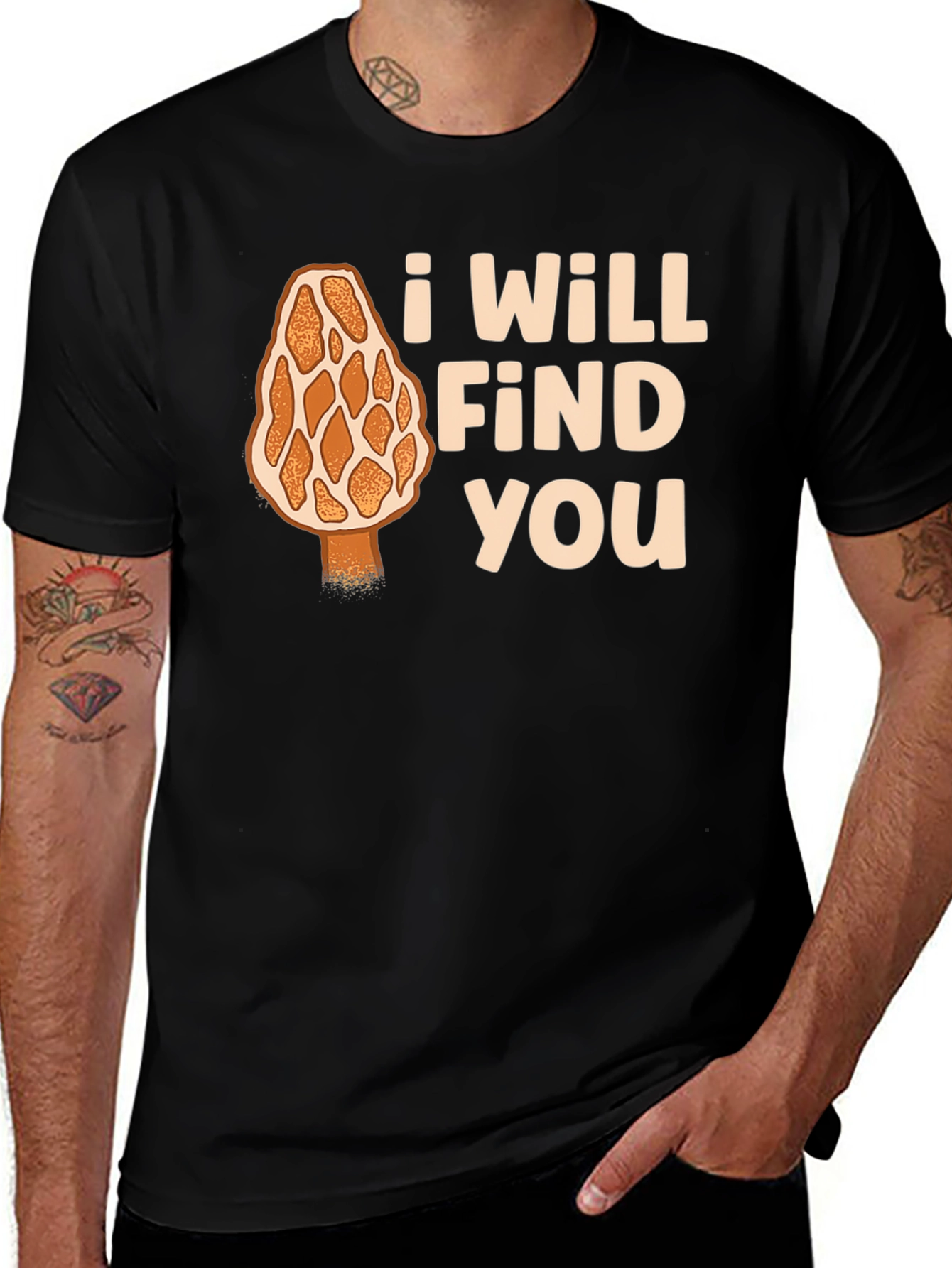 I Will Find You Morel Mushroom T-Shirt