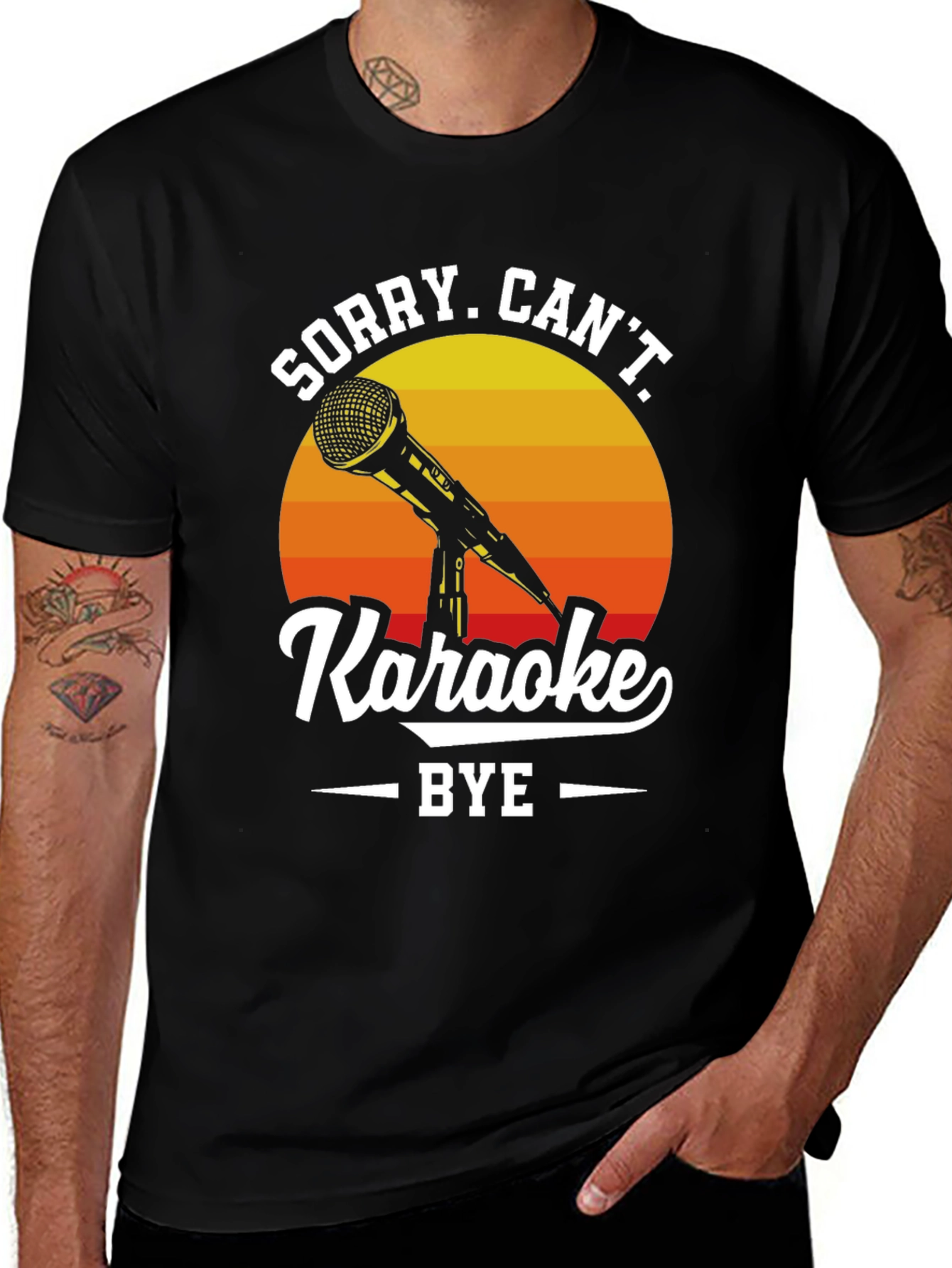 Variant 18 of Sorry Can't Karaoke T-Shirt