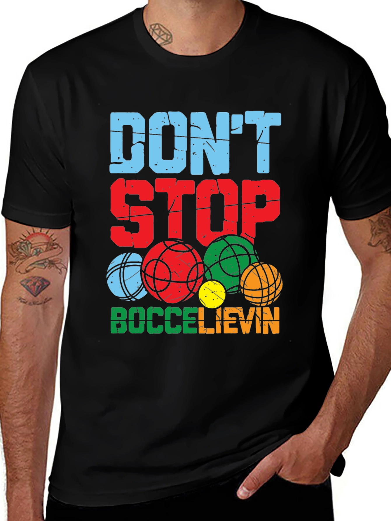 Variant 3 of Don't Stop Boccelievin' T-Shirt