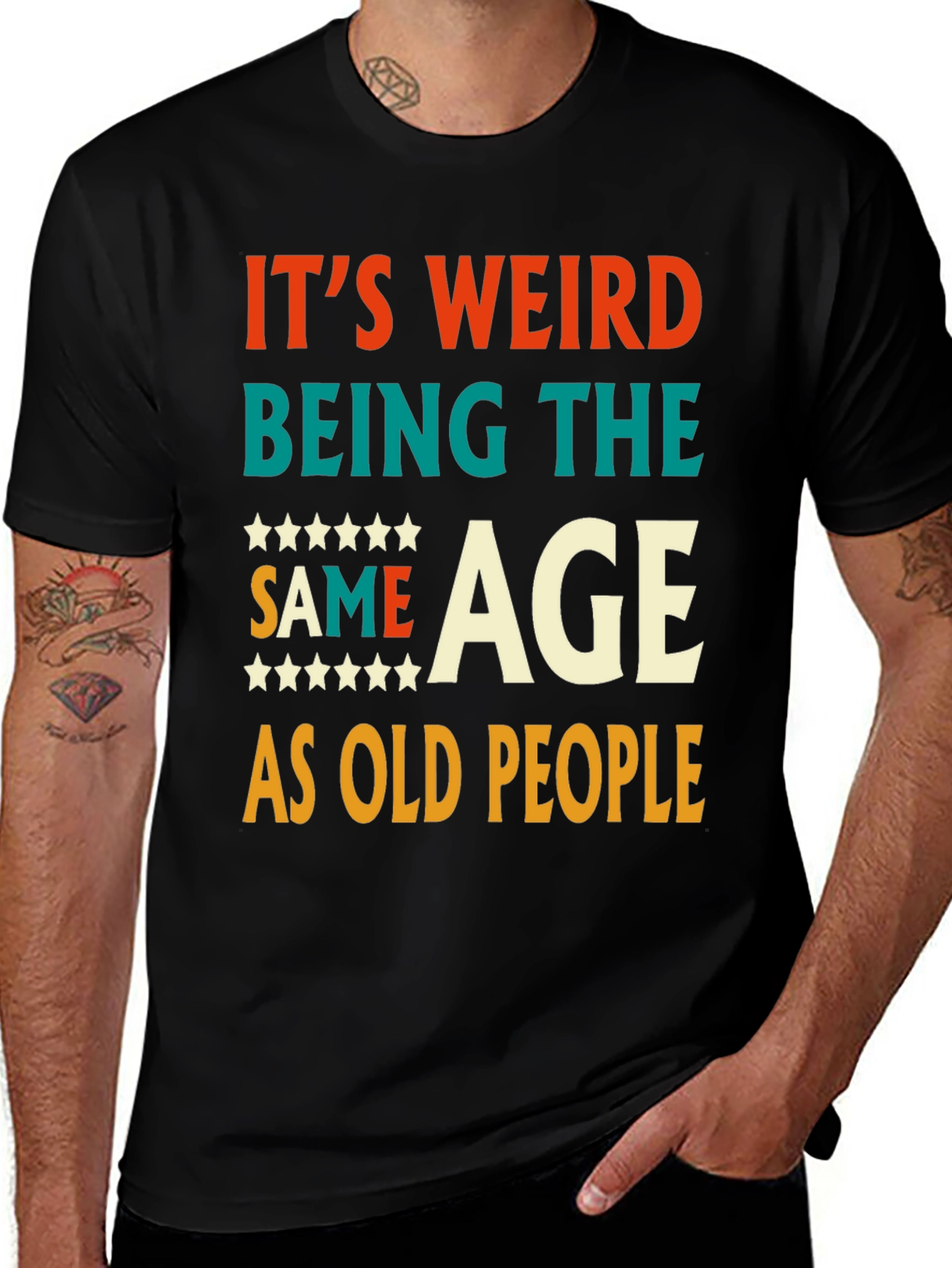 Variant 8 of Funny "Same Age As Old People" Graphic Tee