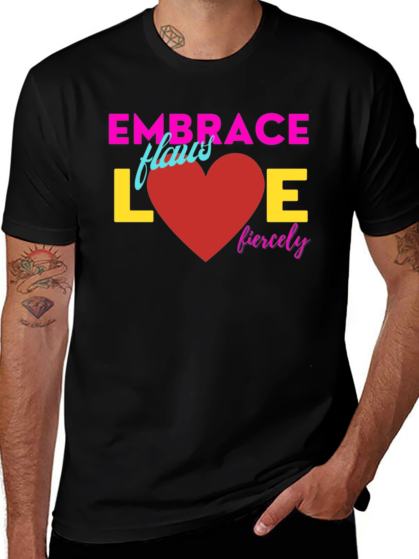 Variant 18 of Embrace Love Fiercely T-Shirt