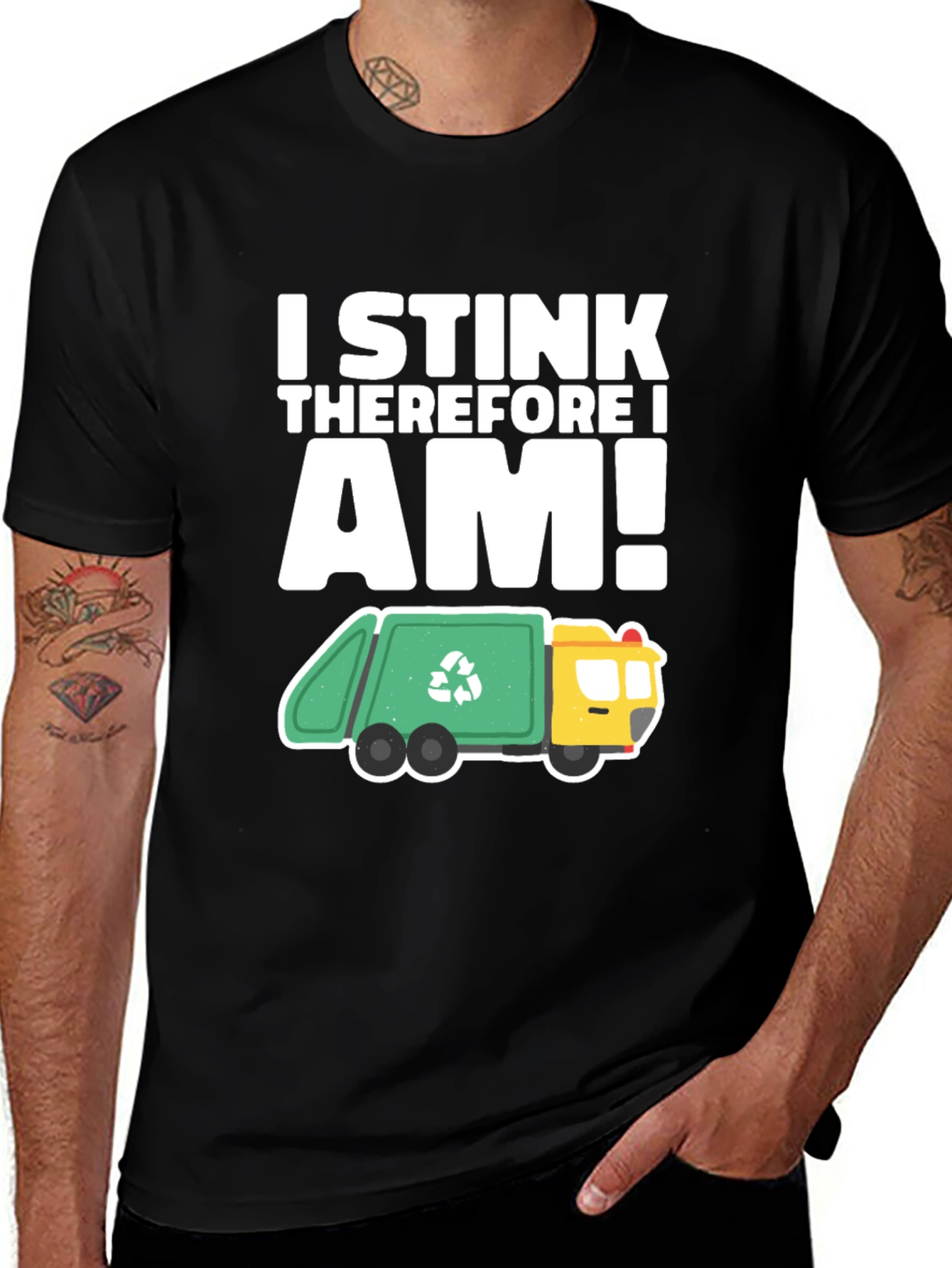 Variant 16 of I Stink Therefore I Am! Funny Garbage Truck T-Shirt