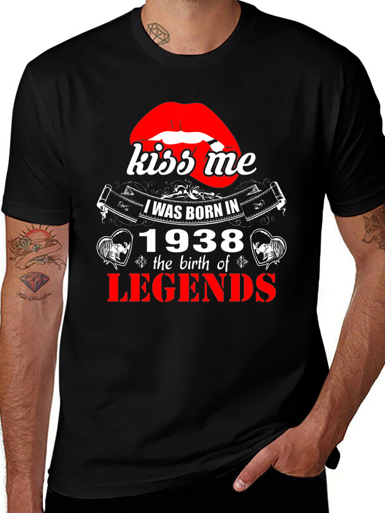 Variant 17 of Kiss Me Born in 1938 Legend T-Shirt