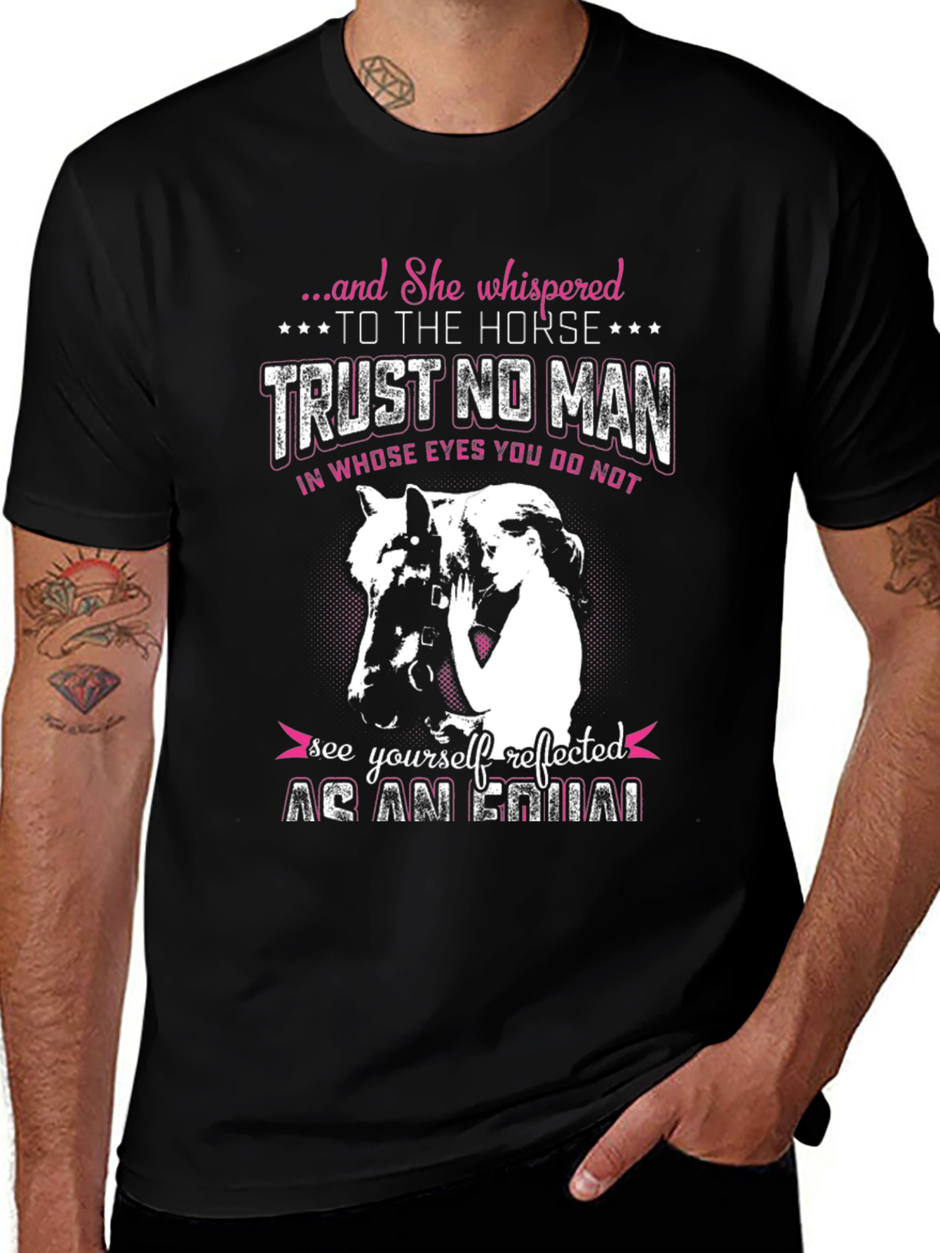 Variant 21 of Horse Lover T-Shirt: Trust No Man Tee