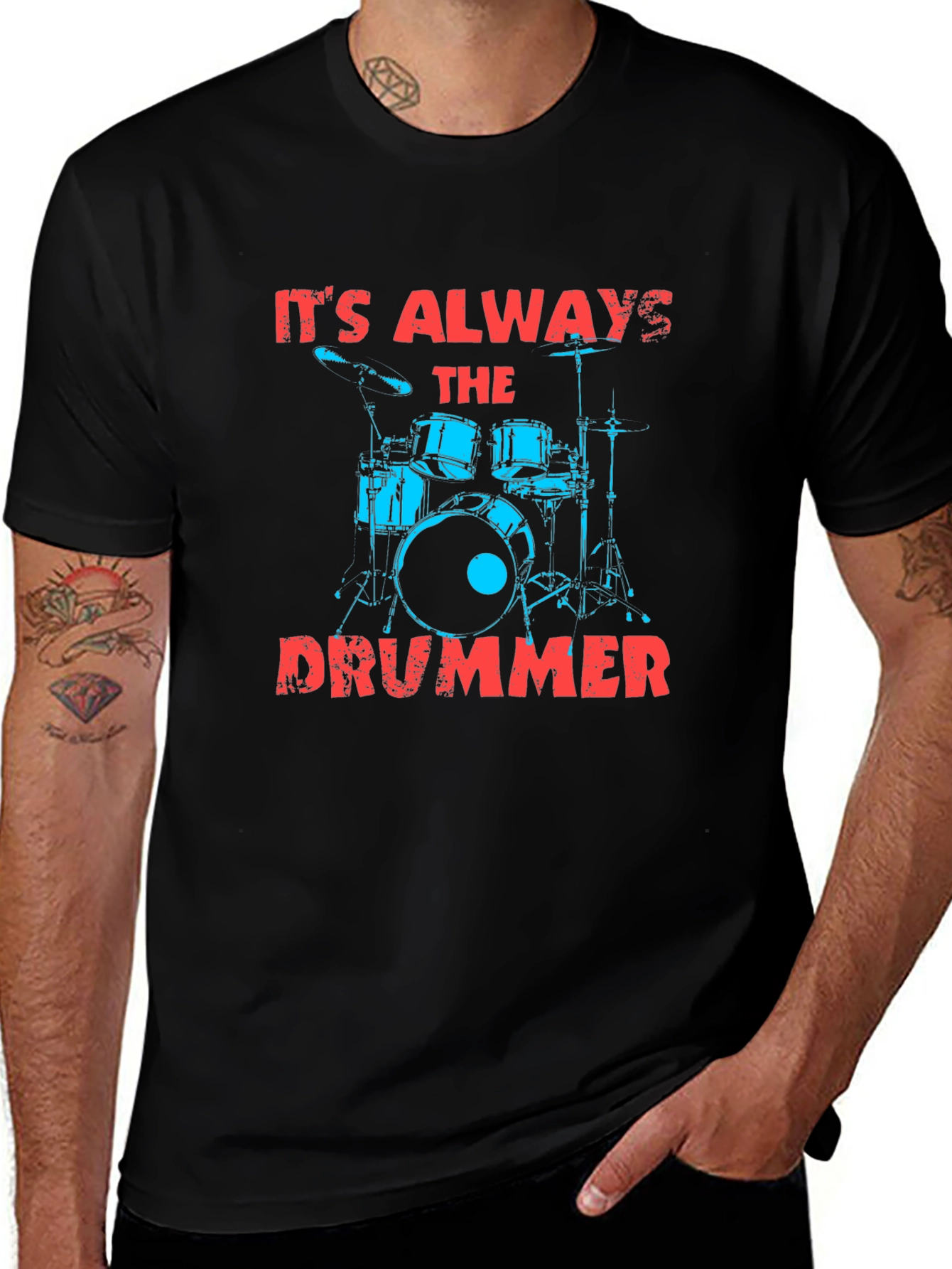 Variant 20 of It's Always The Drummer Graphic T-Shirt