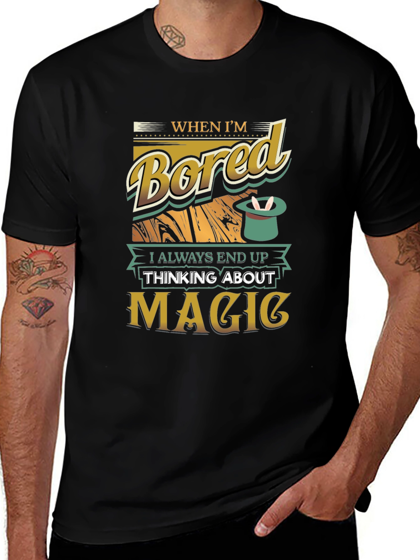 Variant 16 of Magic T-Shirt - When I'm Bored Graphic Tee