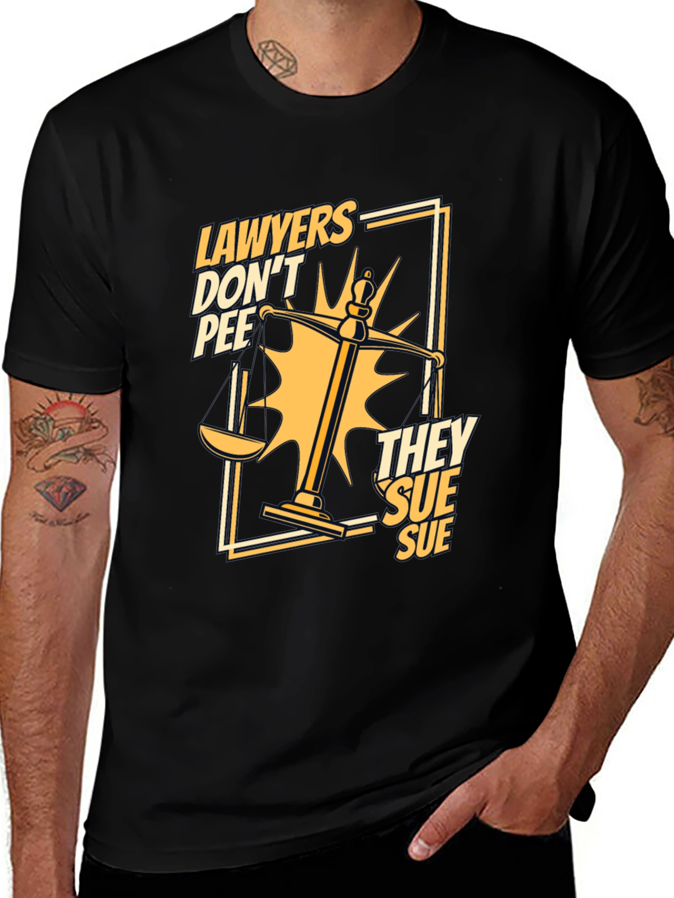 Variant 19 of Lawyers Don't Pee They Sue T-Shirt - Legal Humor