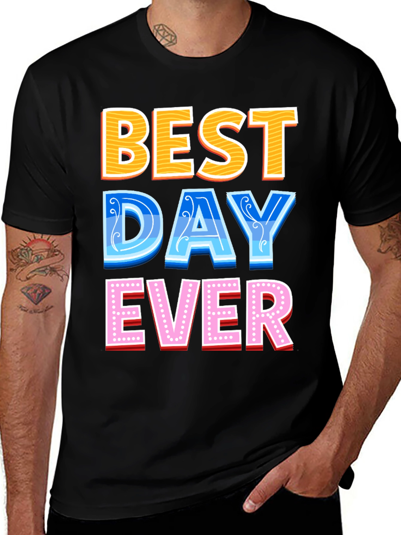 Variant 8 of Best Day Ever Graphic Tee - Fun Casual T-Shirt