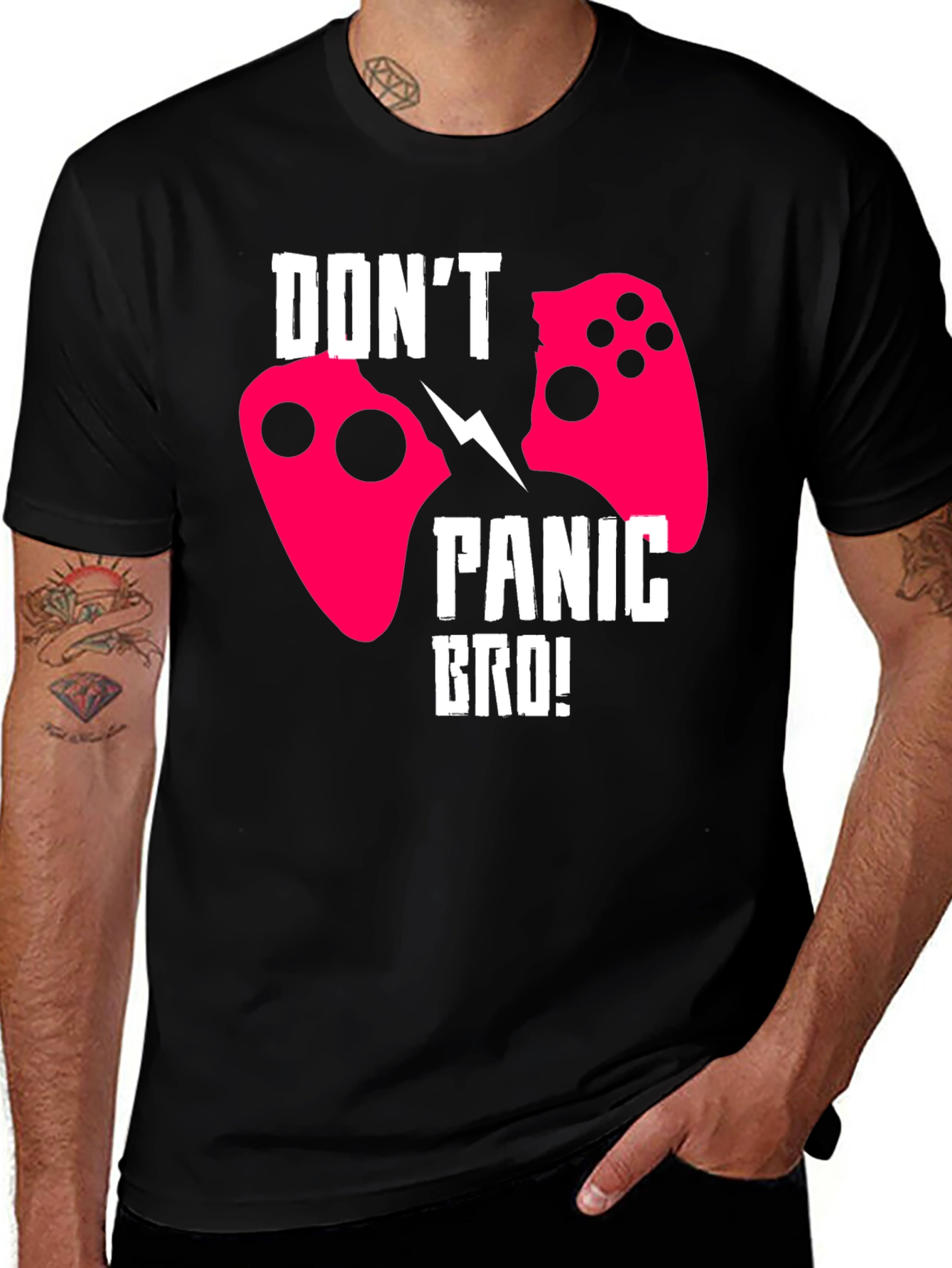 Variant 25 of Don't Panic Bro! Gamer T-Shirt