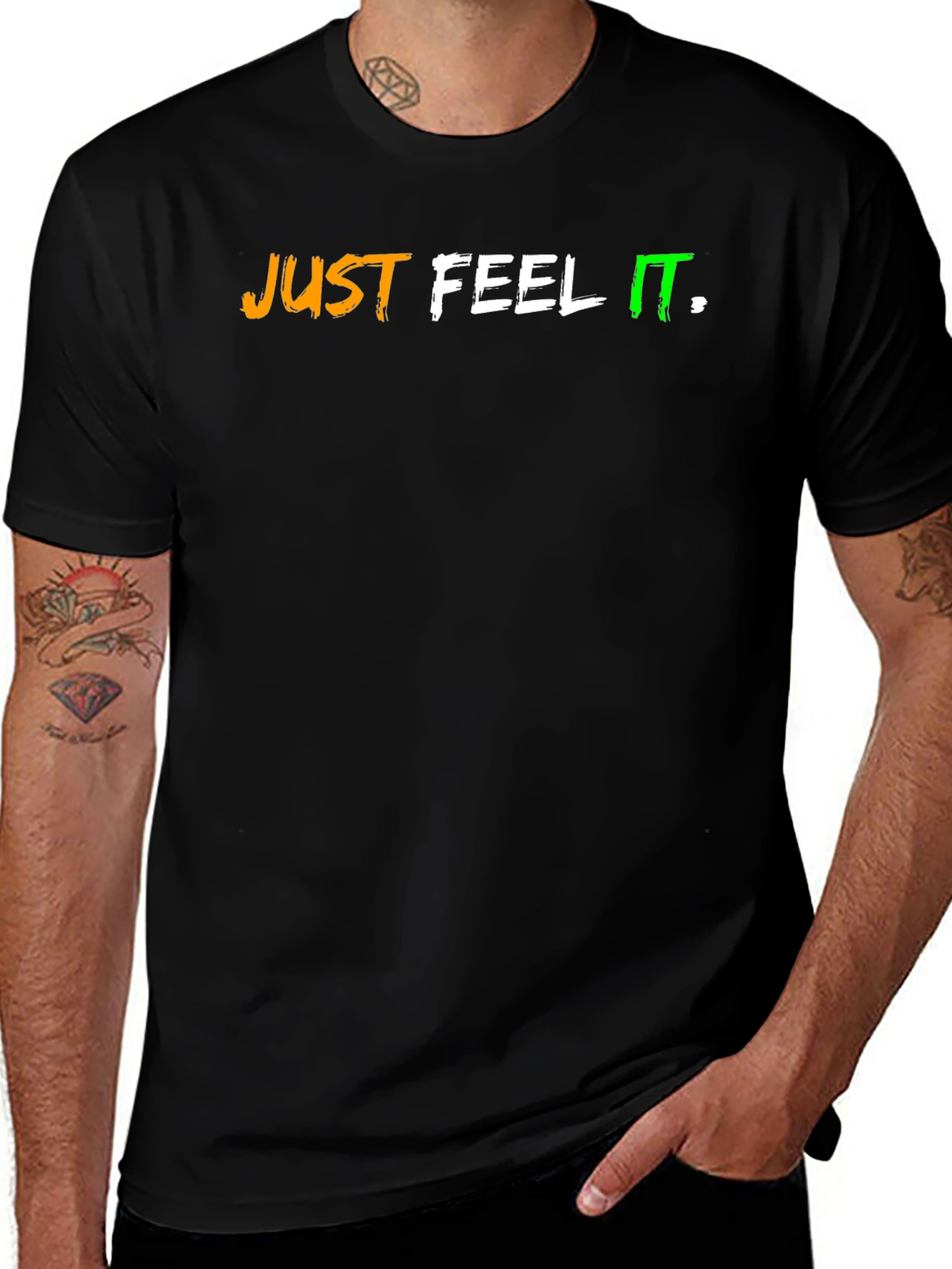 Variant 5 of Just Feel It T-Shirt