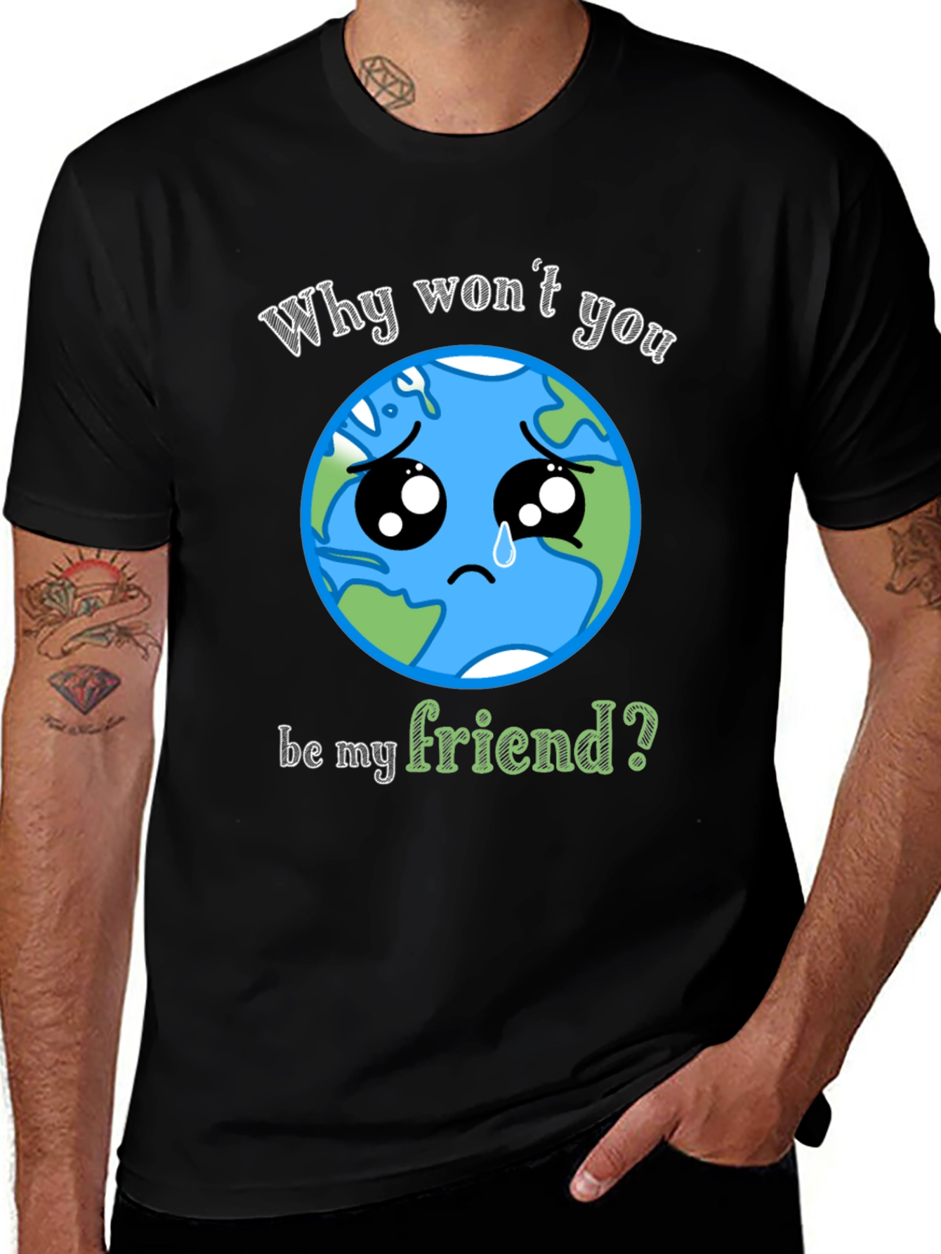Variant 12 of Sad Earth Graphic Tee - Why Won't You Be My Friend?