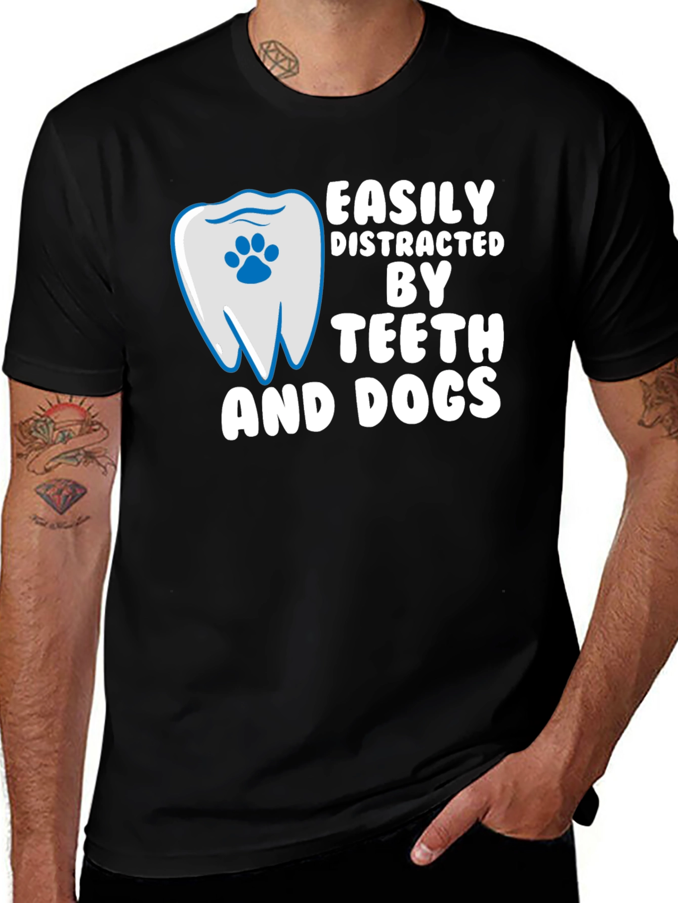 Easily Distracted By Teeth and Dogs T-Shirt