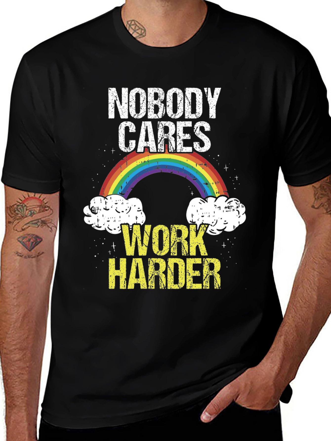 Variant 23 of Nobody Cares Work Harder Graphic T-Shirt