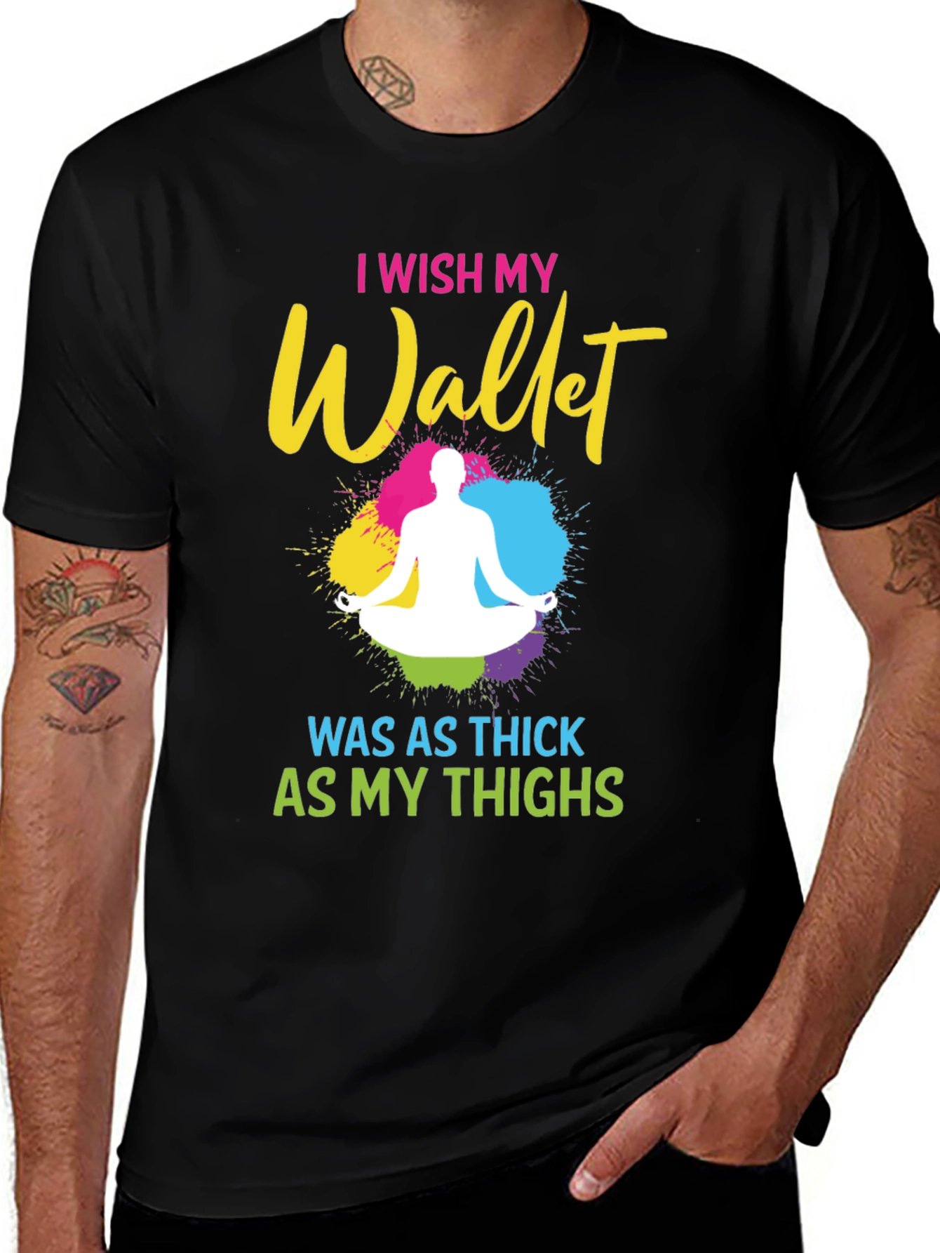 Variant 30 of I Wish My Wallet Was As Thick As My Thighs T-Shirt