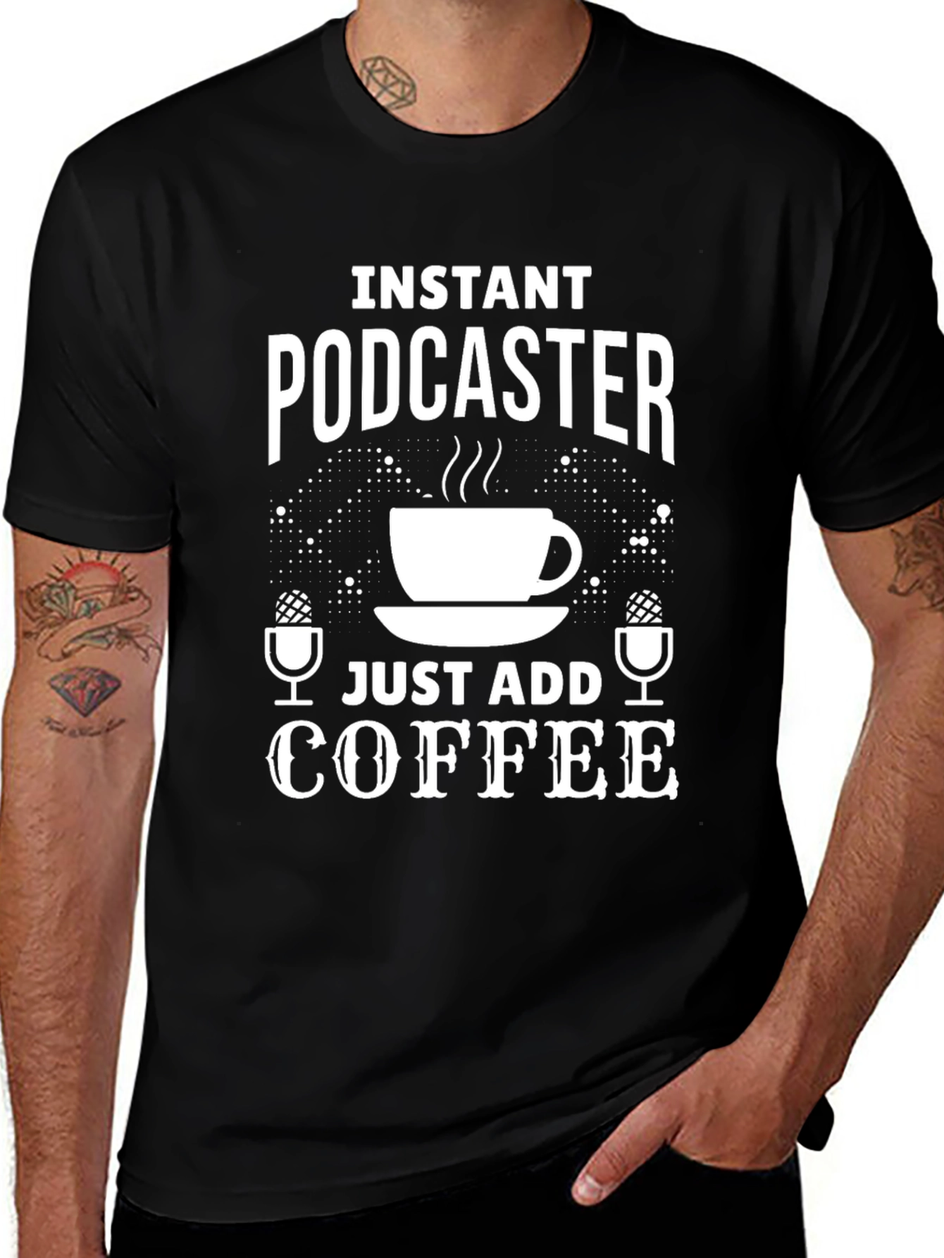 Instant Podcaster Just Add Coffee T-Shirt